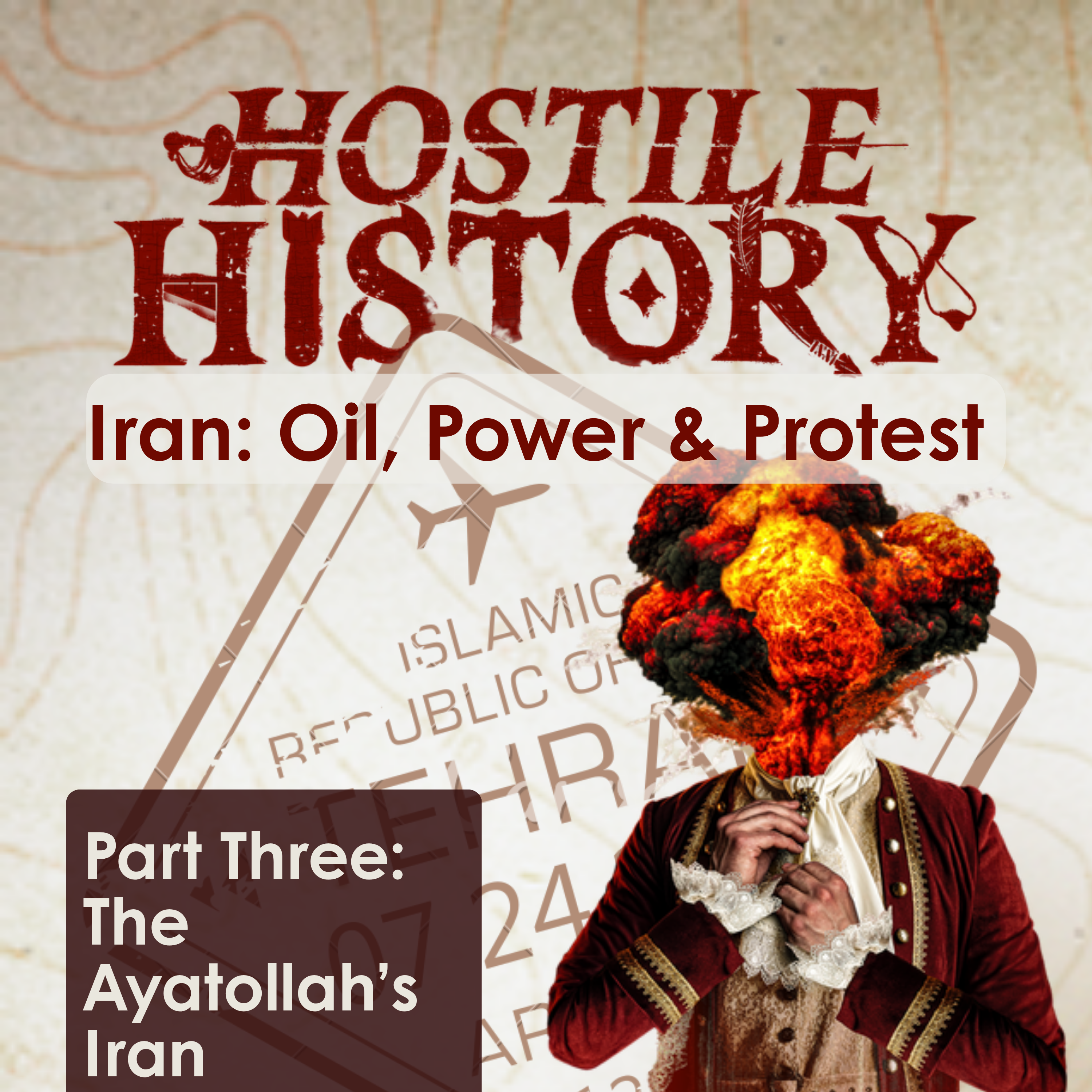Iran: Oil, Power and Protest – Part Three: The Ayatollah’s Iran