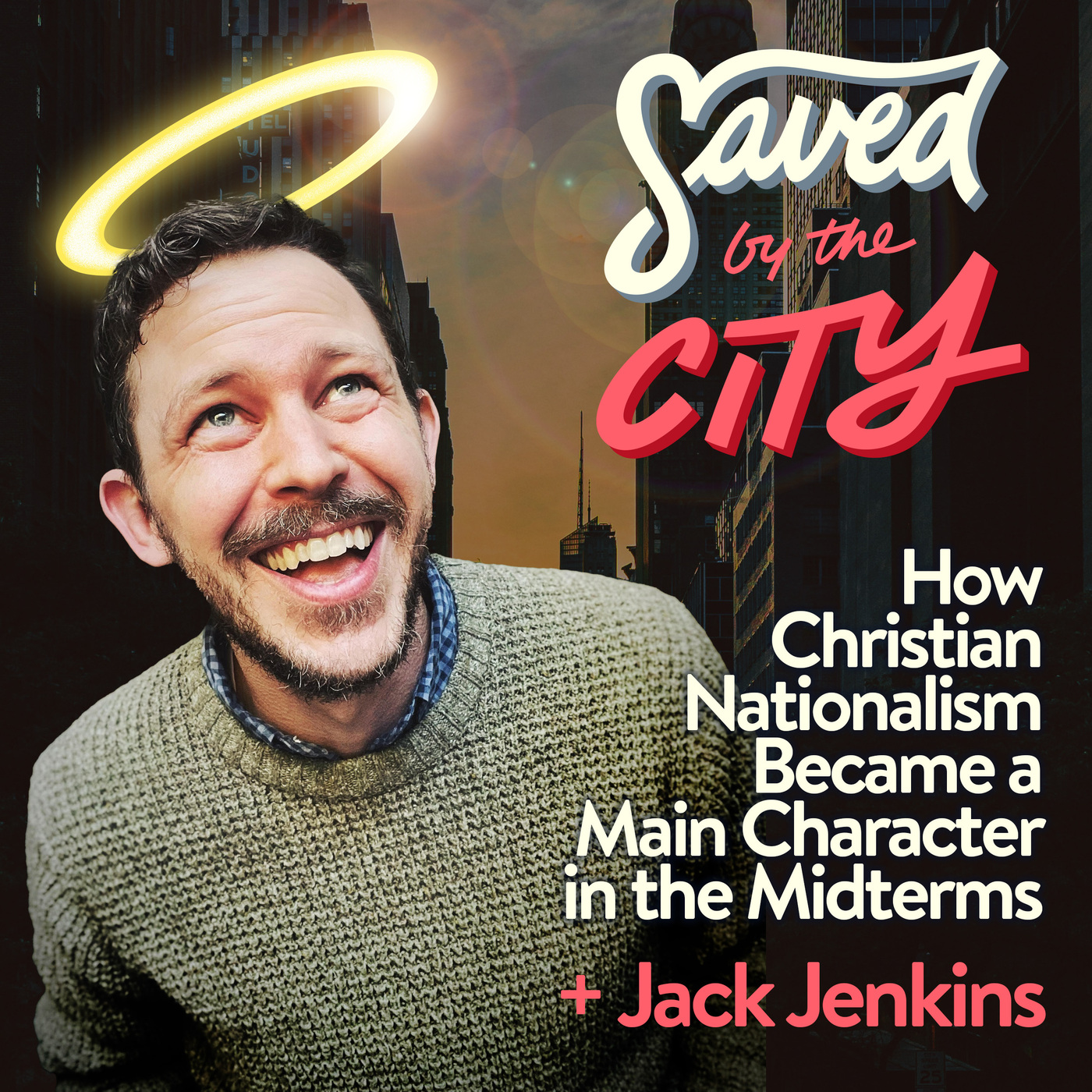 How Christian Nationalism Became a Main Character in the Midterms + Jack Jenkins
