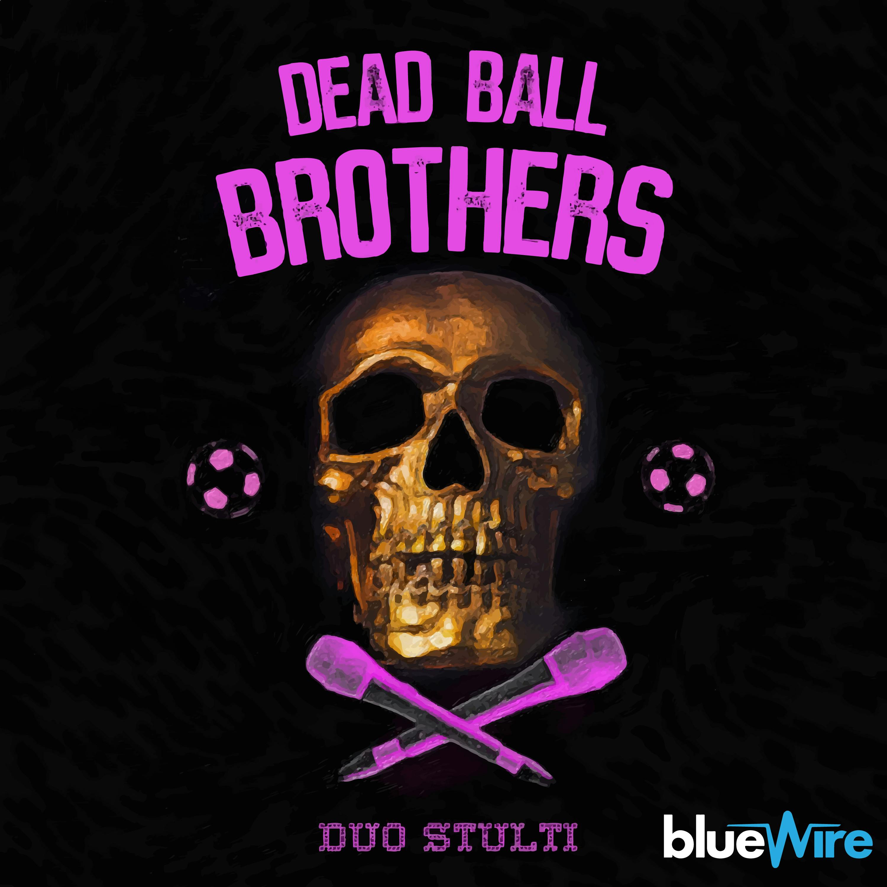 Dead Ball Brothers