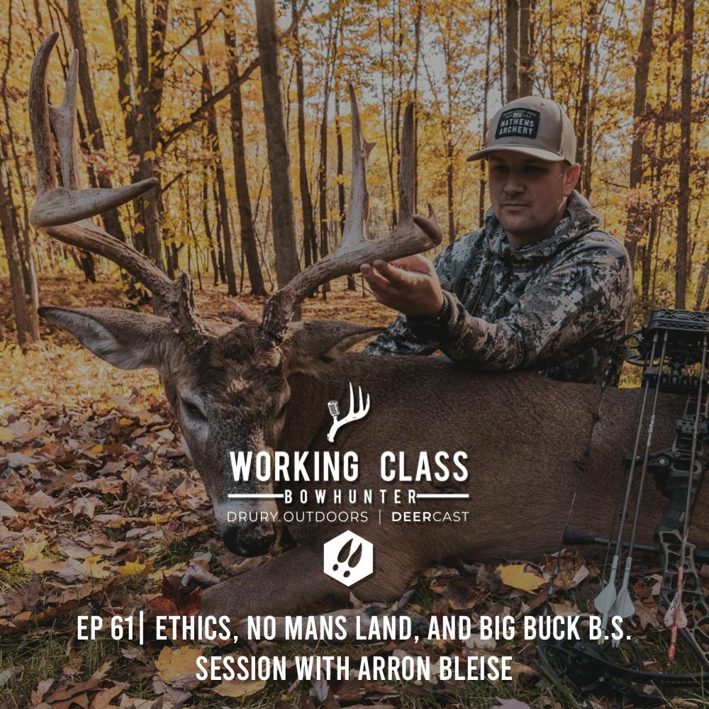 EP 61 |  Ethics, No Mans Land, and Big Buck B.S. Session with Arron Bleise- WCDC
