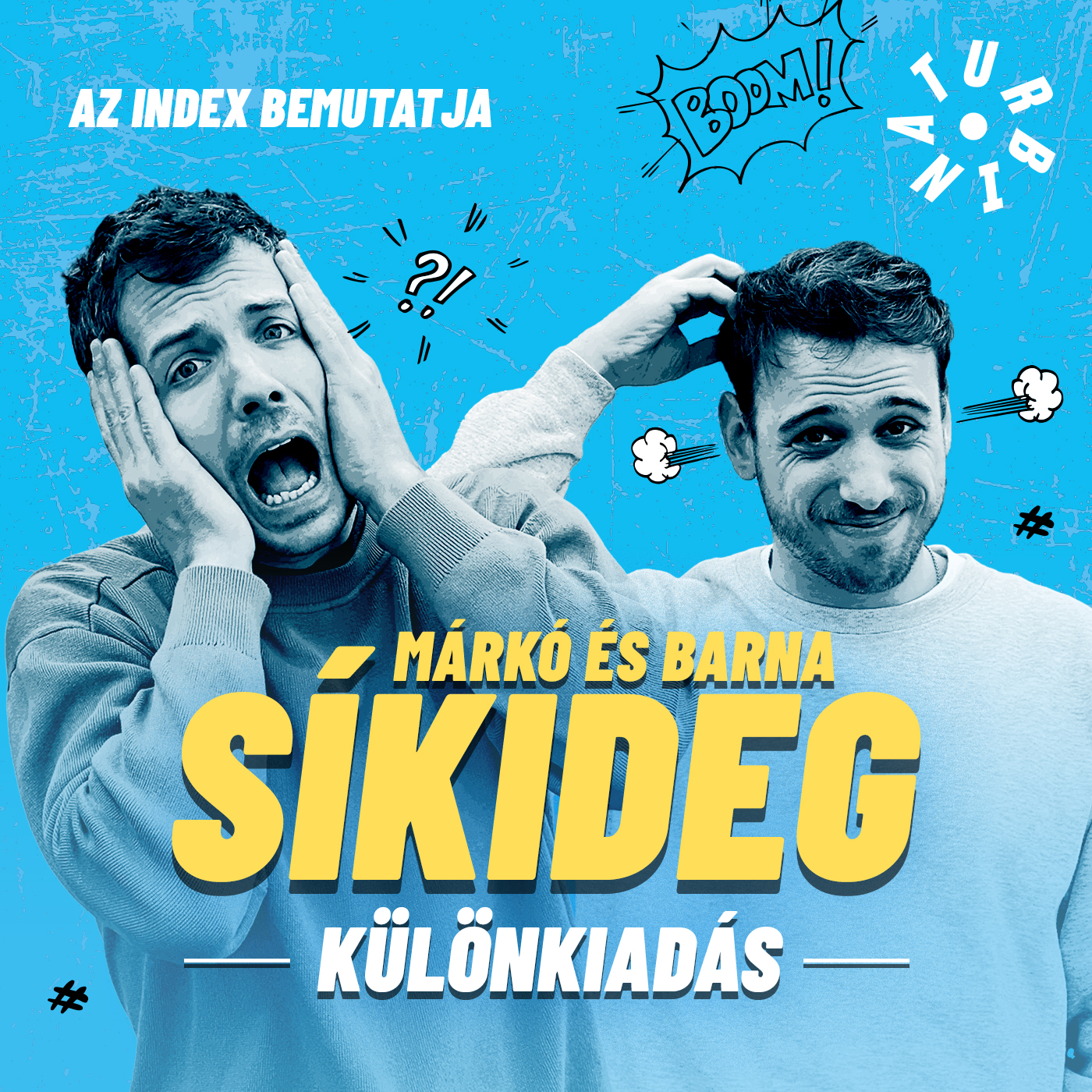 Márkó és Barna Síkideg ÉLŐBEN - Tapsoljuk vissza a pilótát!