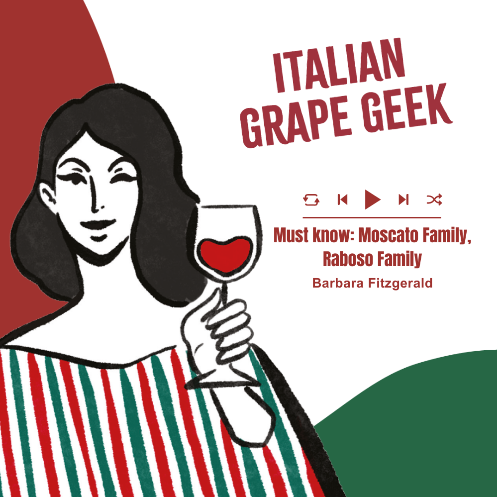 Moscato and Raboso Families by Barbara Fitzgerald | Italian Grape Geek