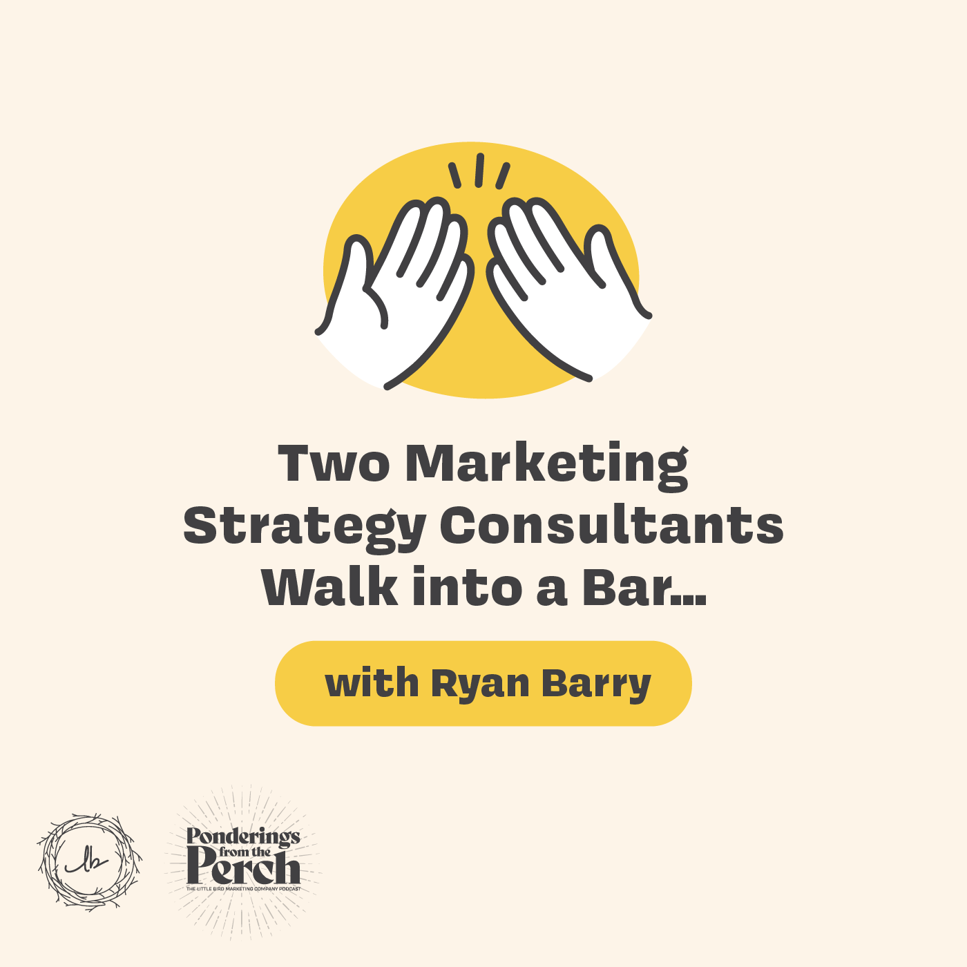 Two Marketing Strategy Consultants Walk into a Bar with Ryan Barry episode artwork