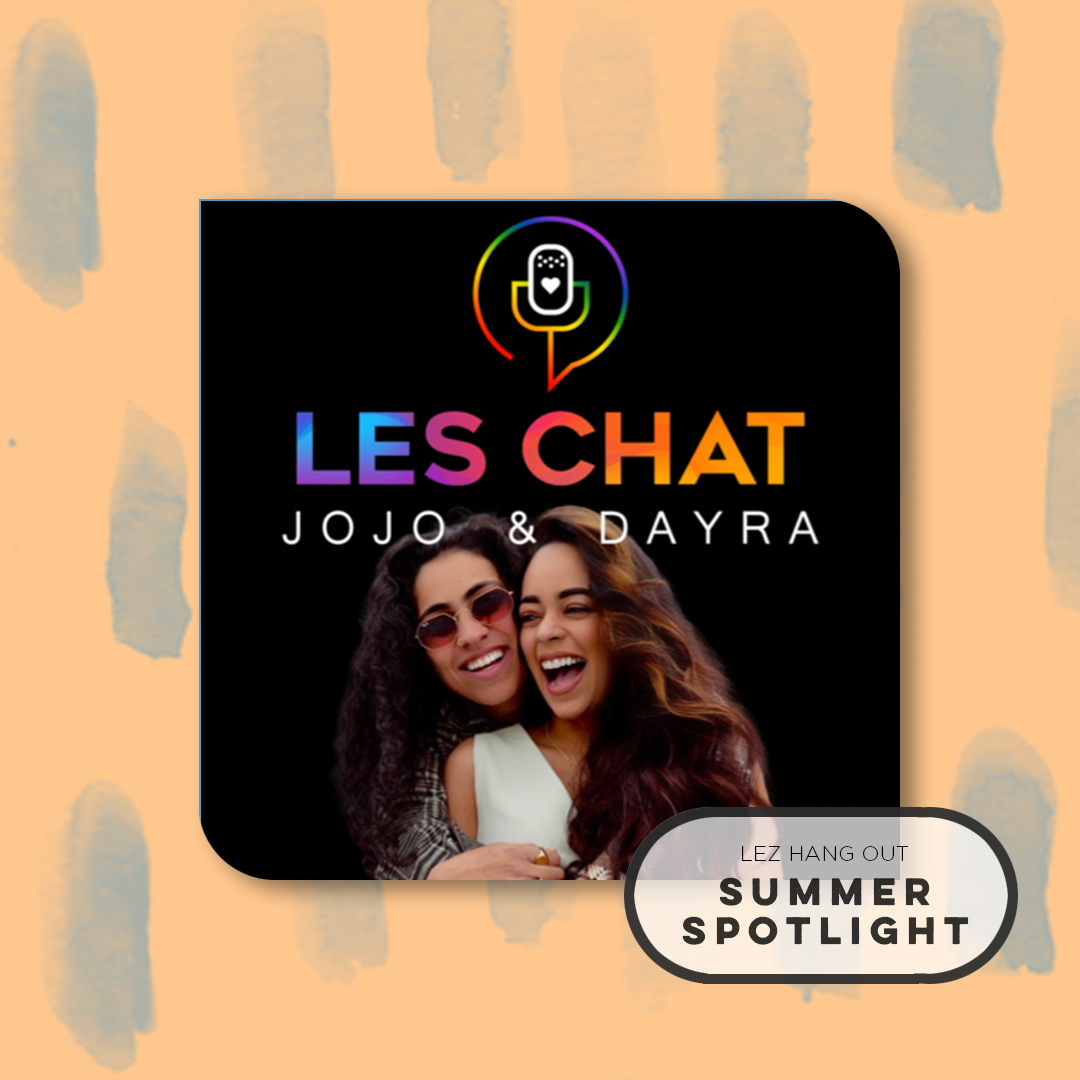 Lez Hang Out | A Lesbian Podcast