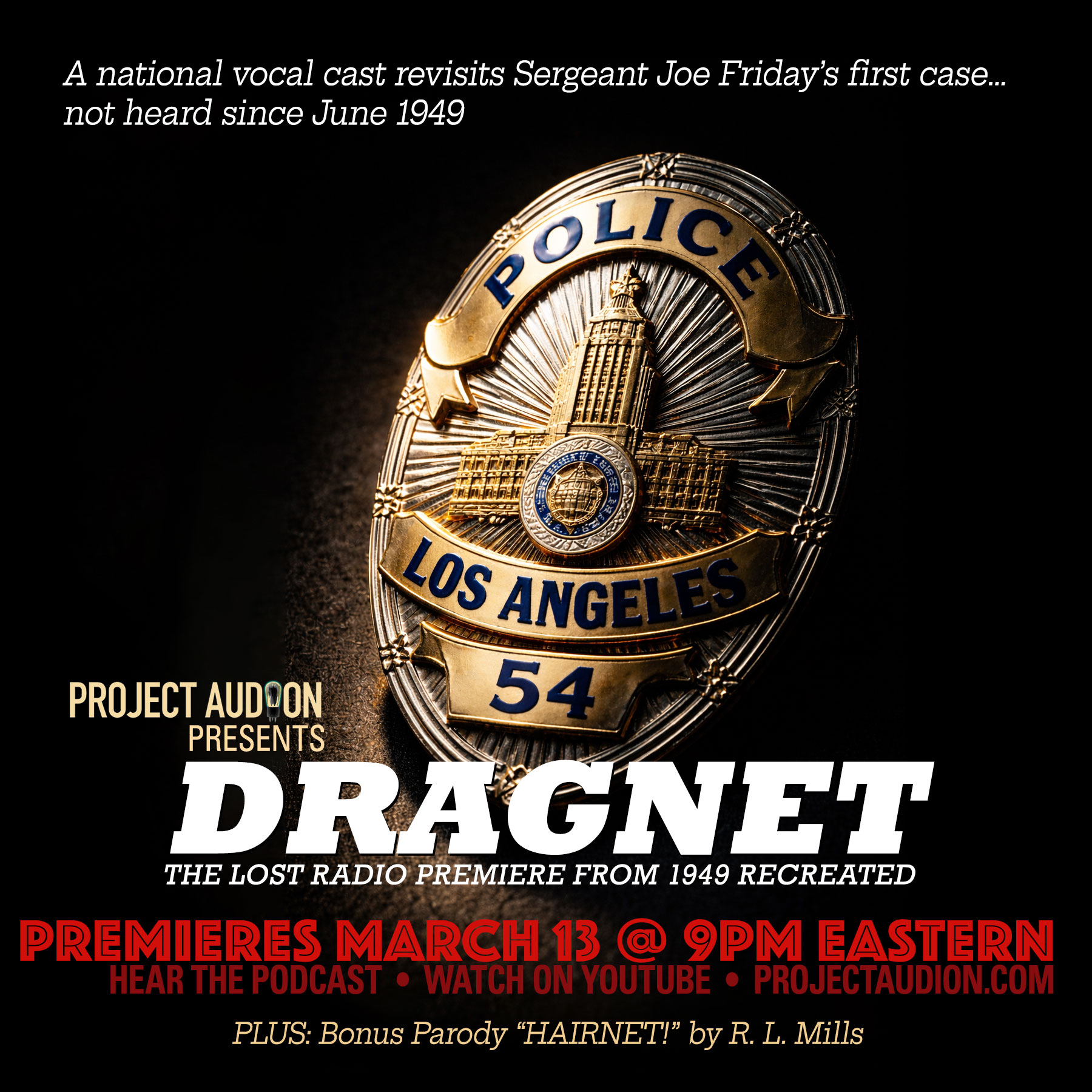 Project Audion Episode 80: Dragnet & Hairnet(031526)