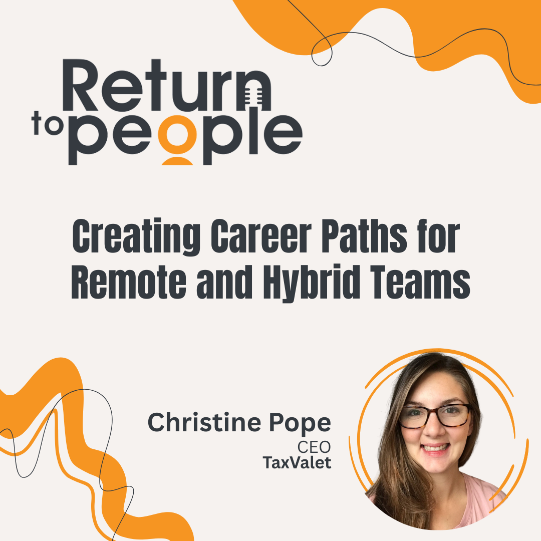 Creating Career Paths for Remote and Hybrid Teams - ep. #006