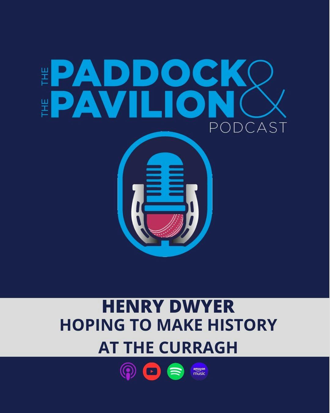 Ep 362 - Henry Dwyer - Hoping to make history at the Curragh