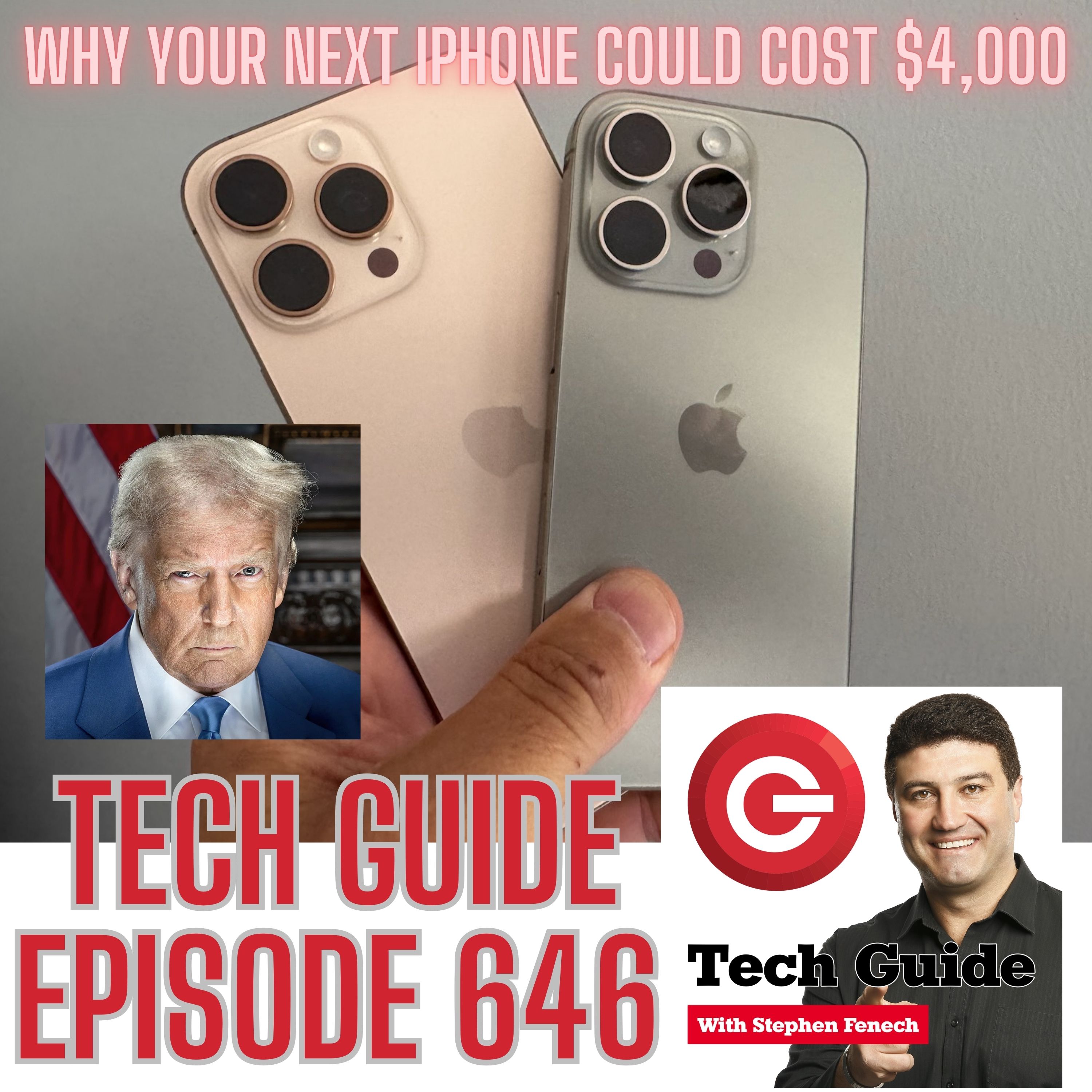 Tech Guide #646 - Why your next iPhone could cost $4,000, Samsung Galaxy S25 Edge review