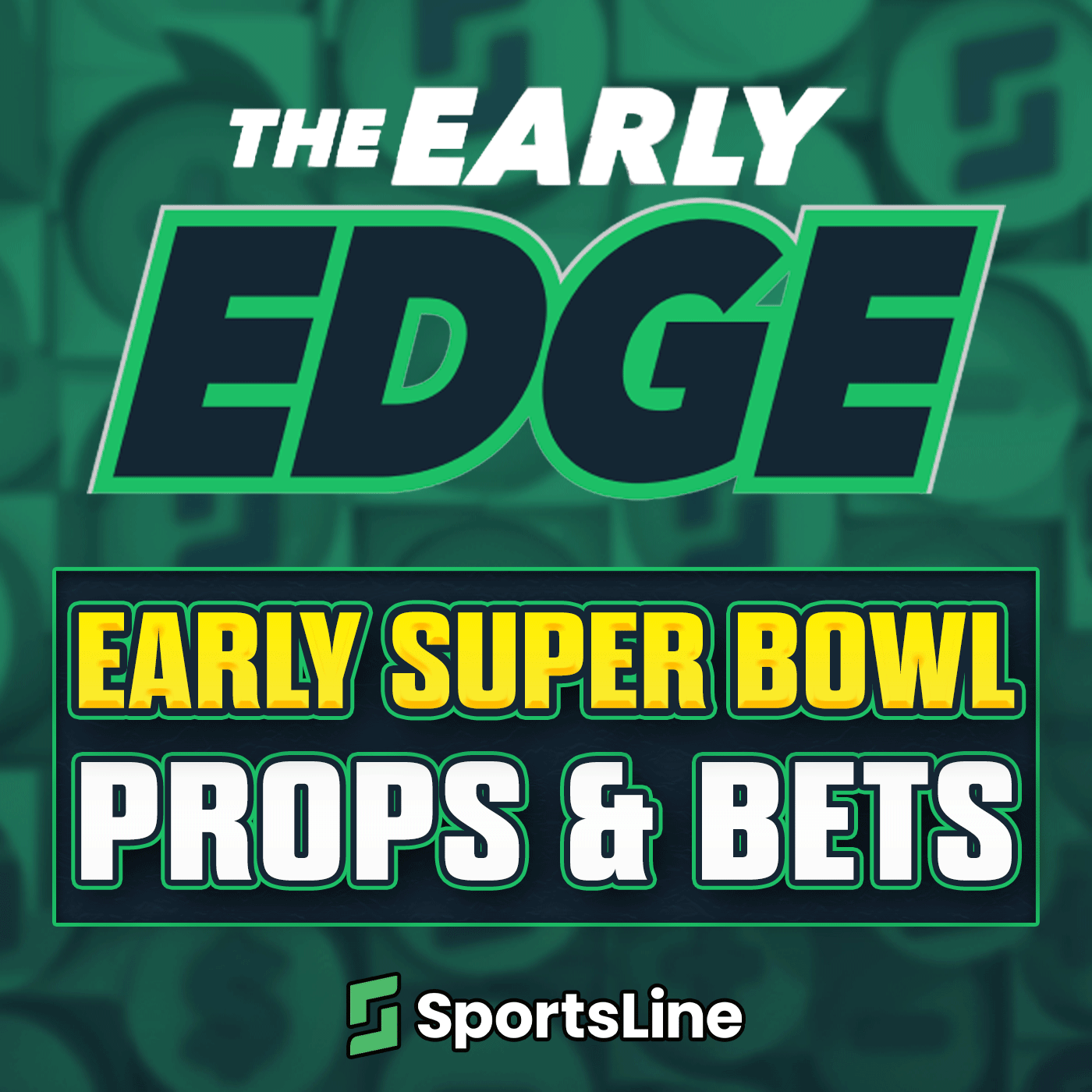 Early SUPER BOWL Bets for Seahawks-Patriots: Sides, Totals, Player Props