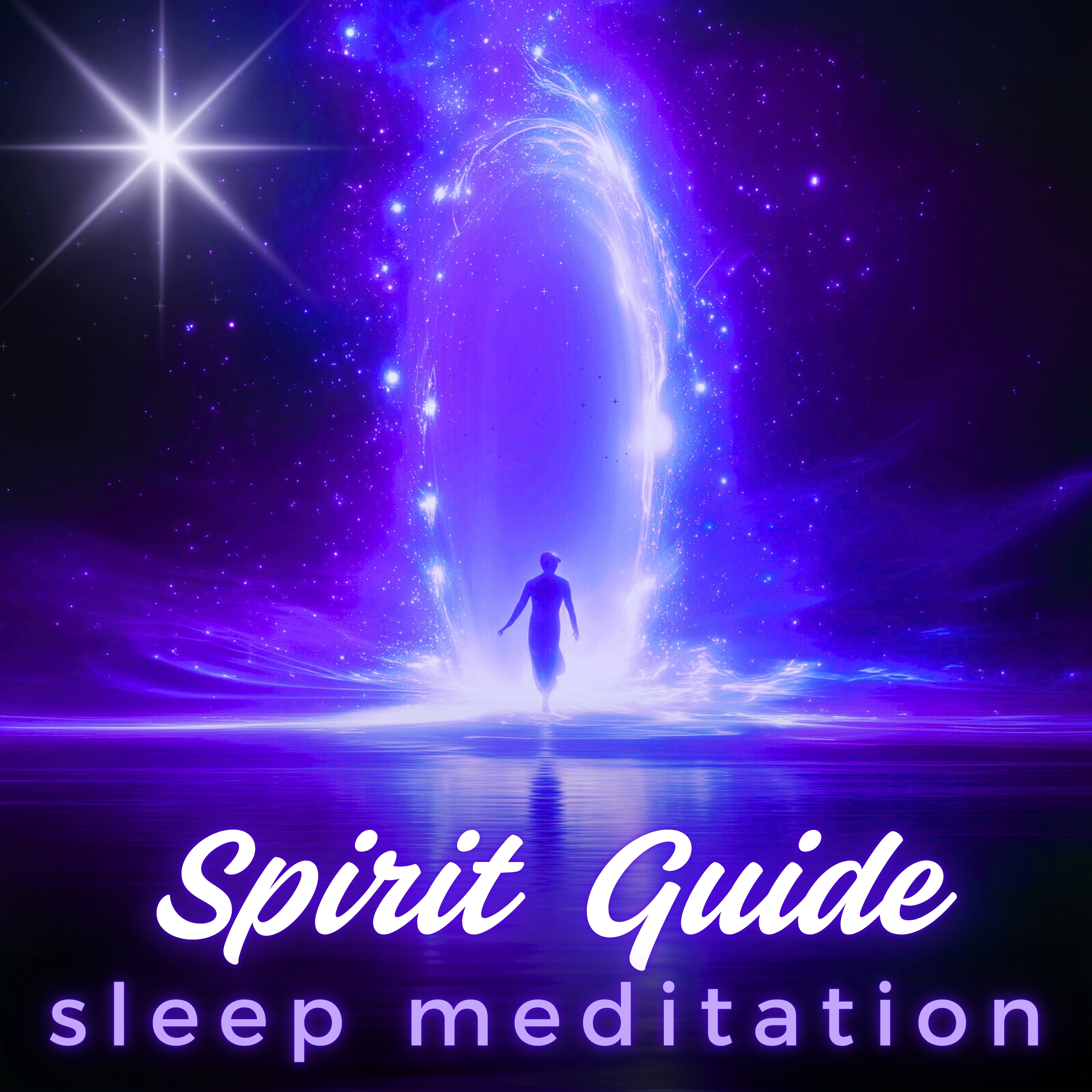 Deep Sleep Guided Meditation to Meet Your Spirit Guide