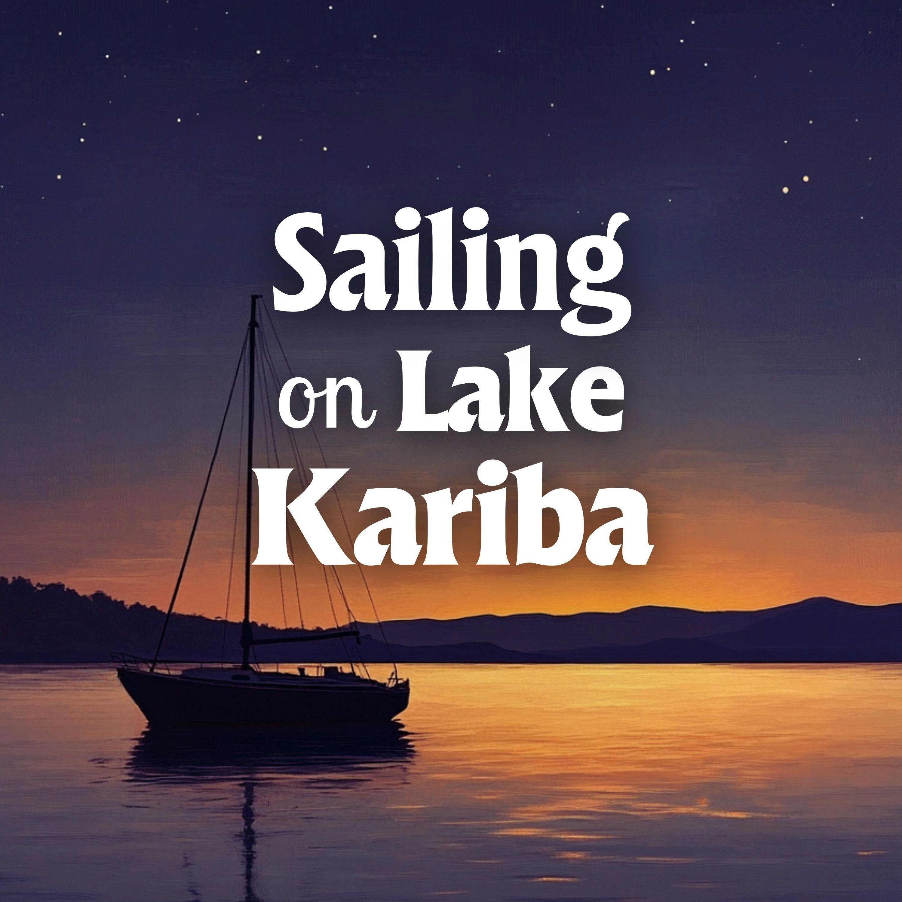 Sailing on Lake Kariba