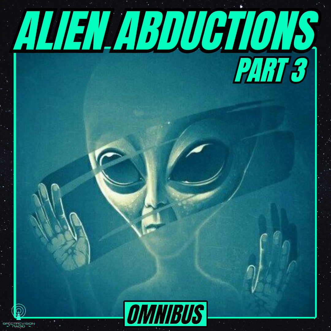 OMNIBUS 10 | Alien Abductions: Part 3 artwork