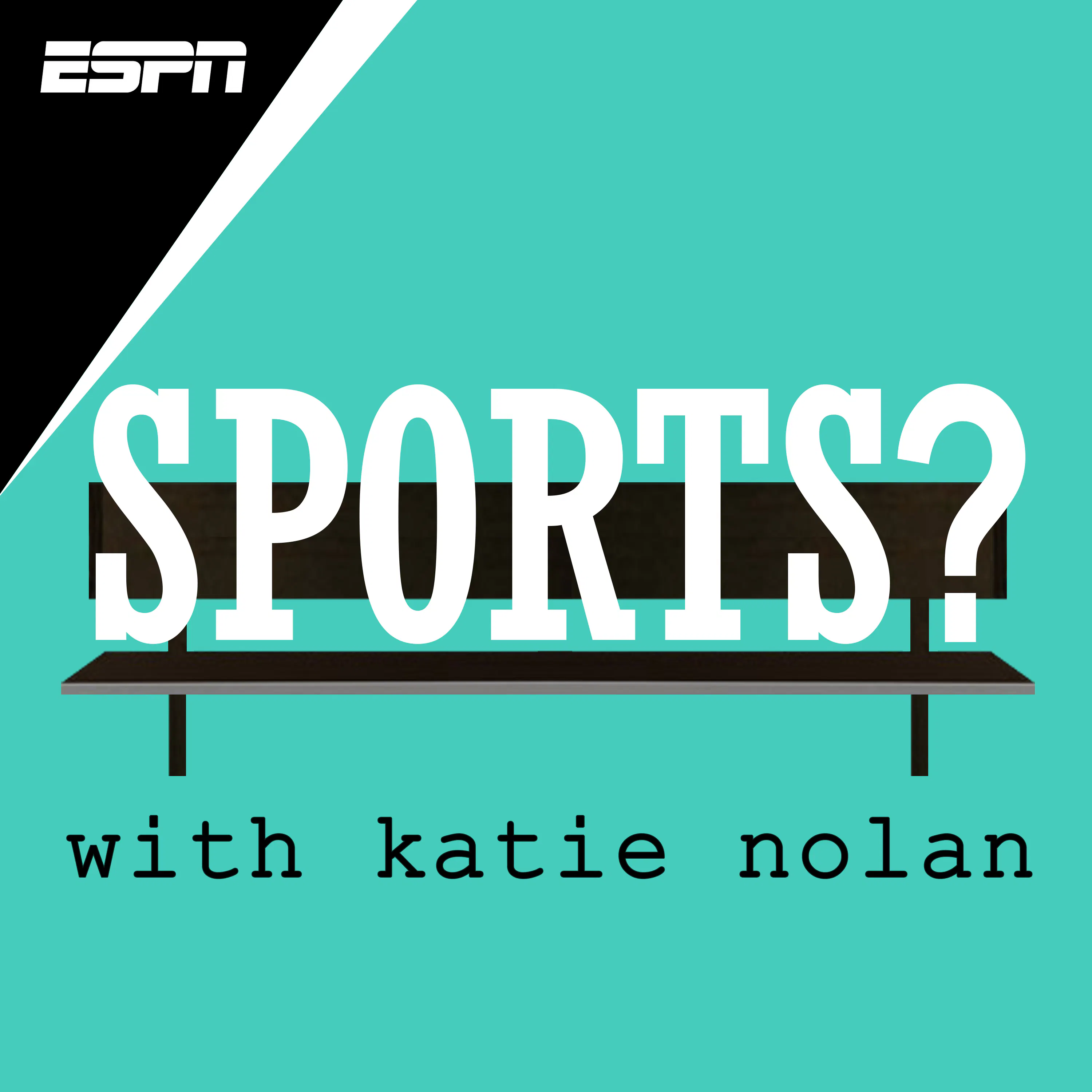 Sports? with Katie Nolan podcast