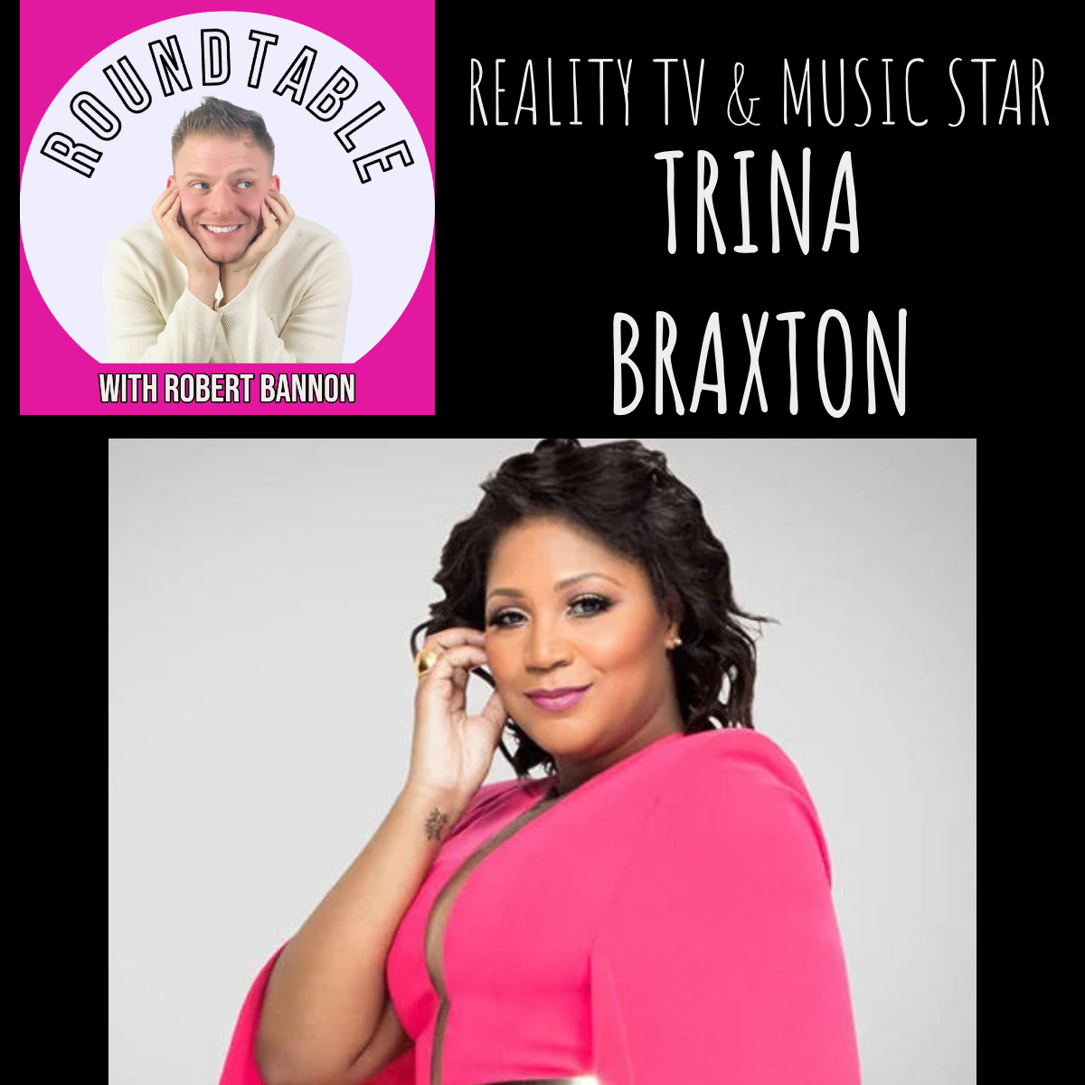Reality TV & Music Star Trina Braxton Tells All!