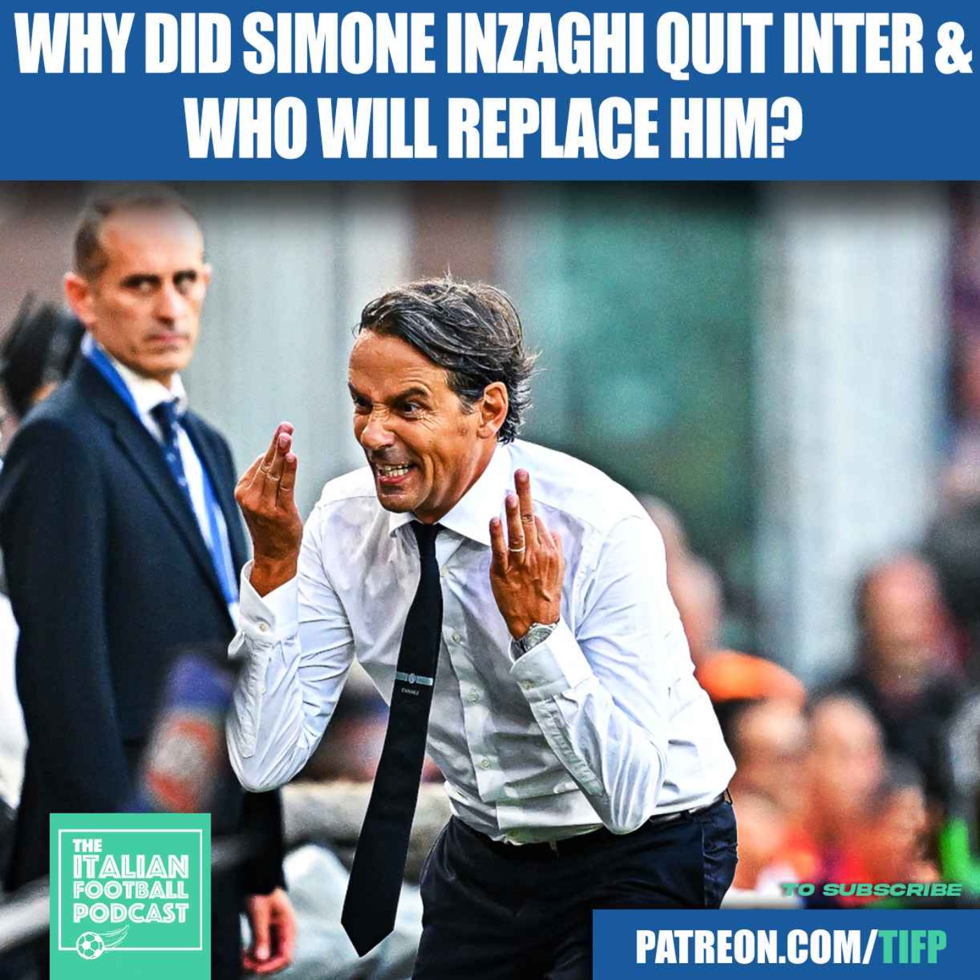 Why Did Simone Inzaghi Quit Inter Milan & Who Will Replace Him?