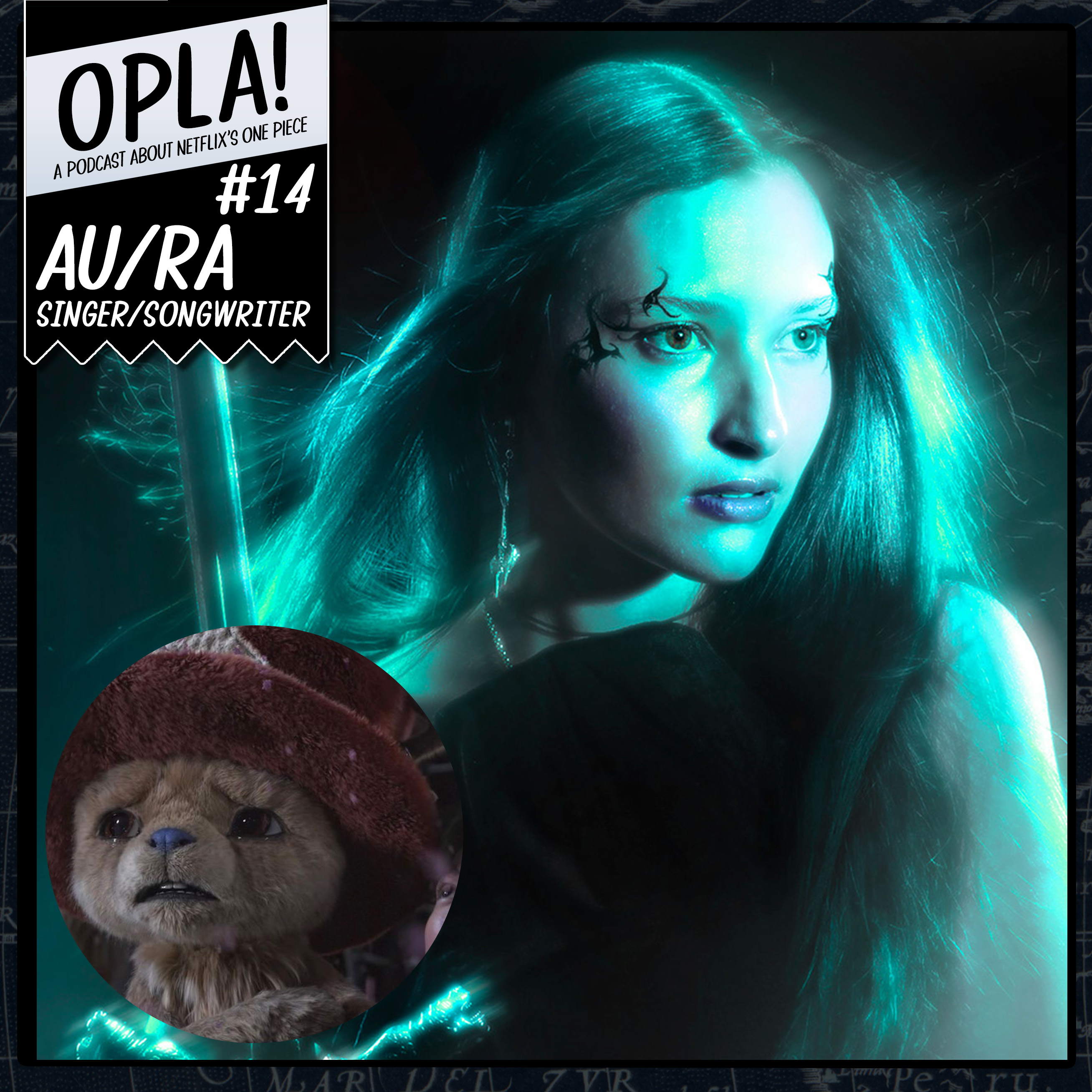 OPLA! #14: "Chopper's Birthday Song" (with Au/Ra)