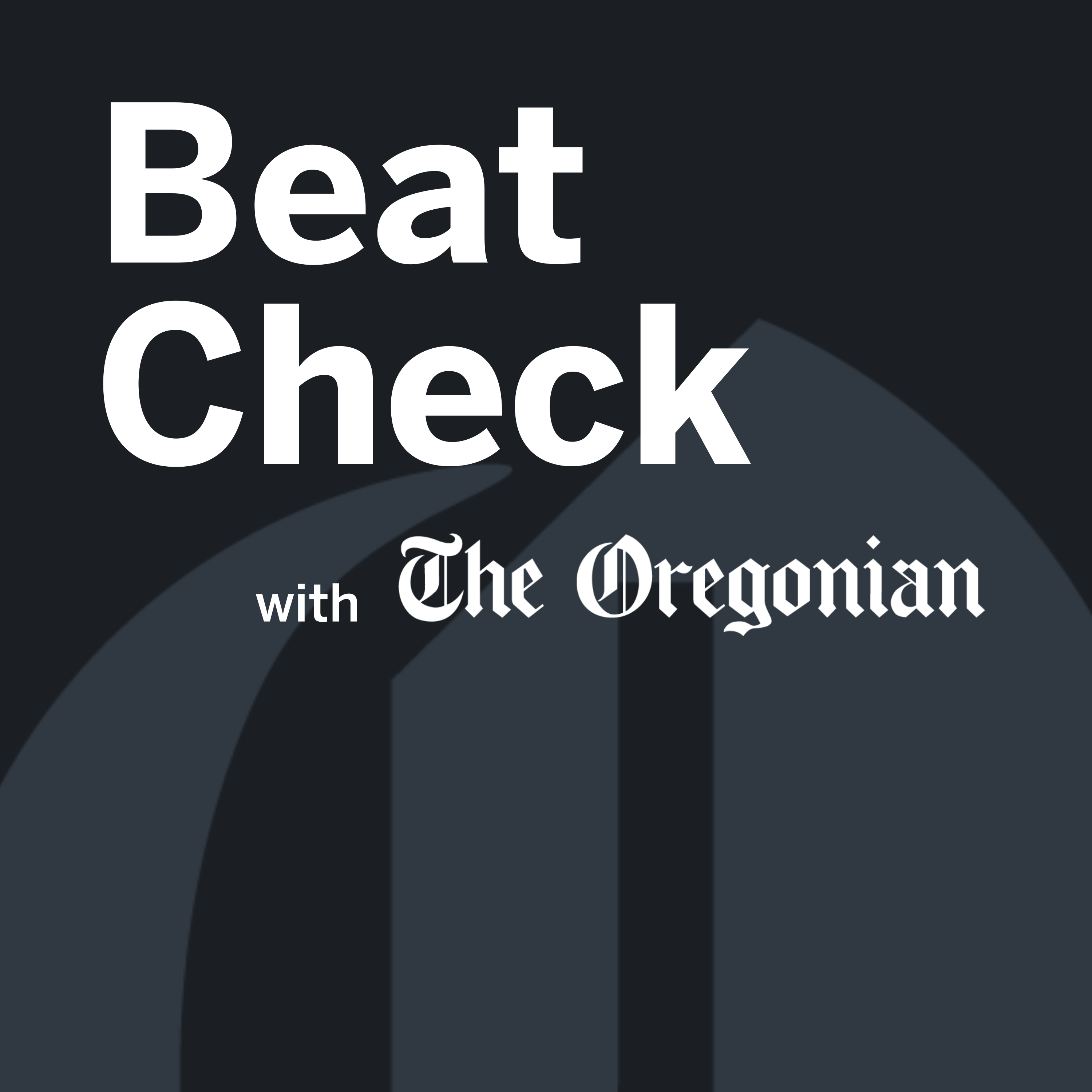 Beat Check with The Oregonian
