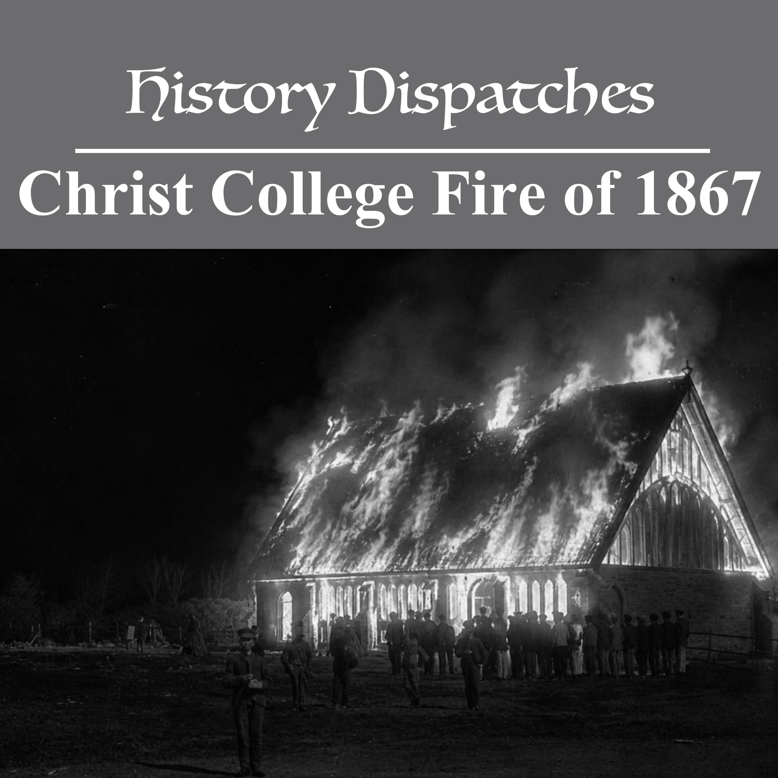 Christ College Fire of 1867