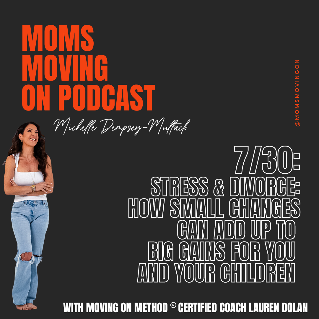 The Moving On Method® Podcast