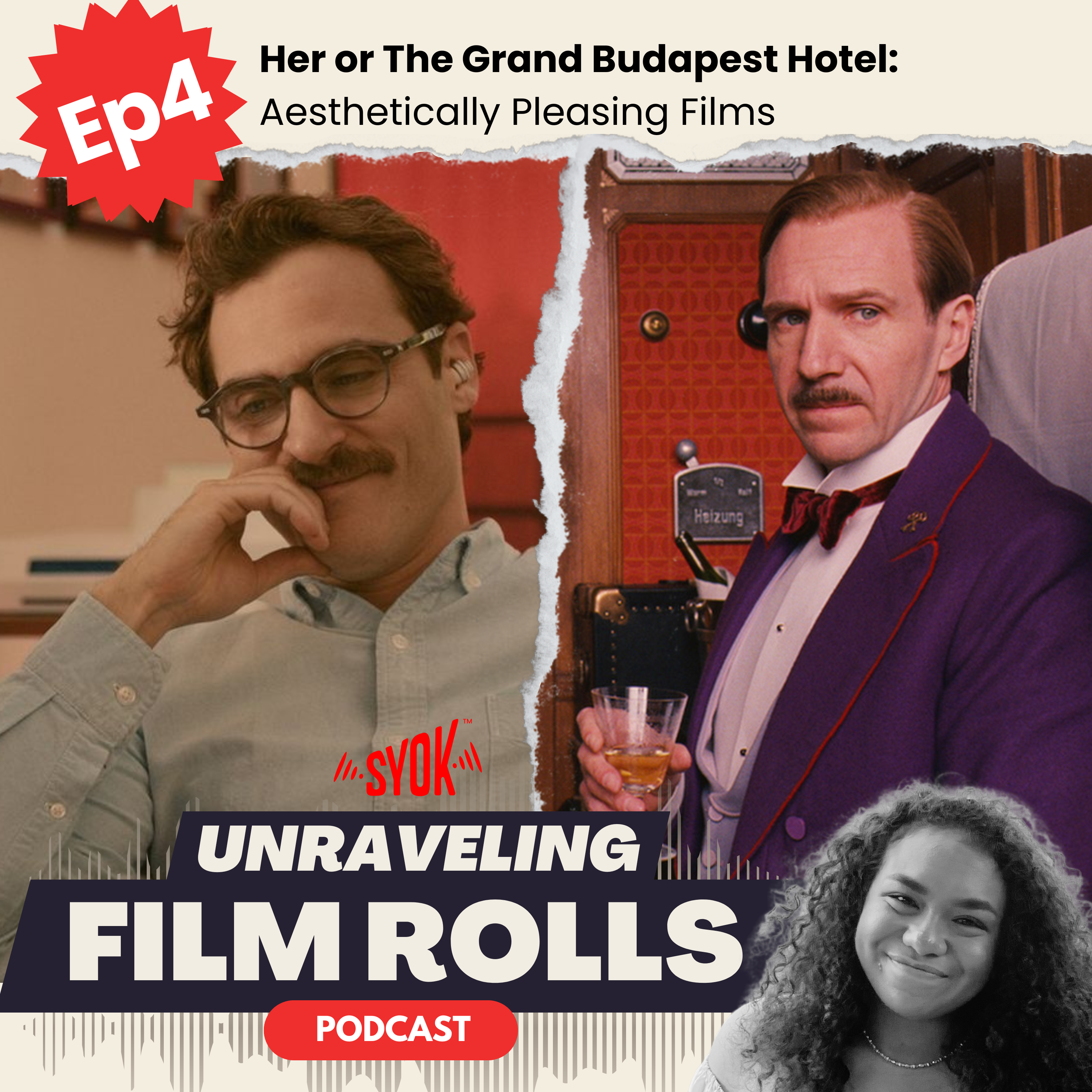Her or The Grand Budapest Hotel | Unraveling Film Rolls EP4 episode artwork