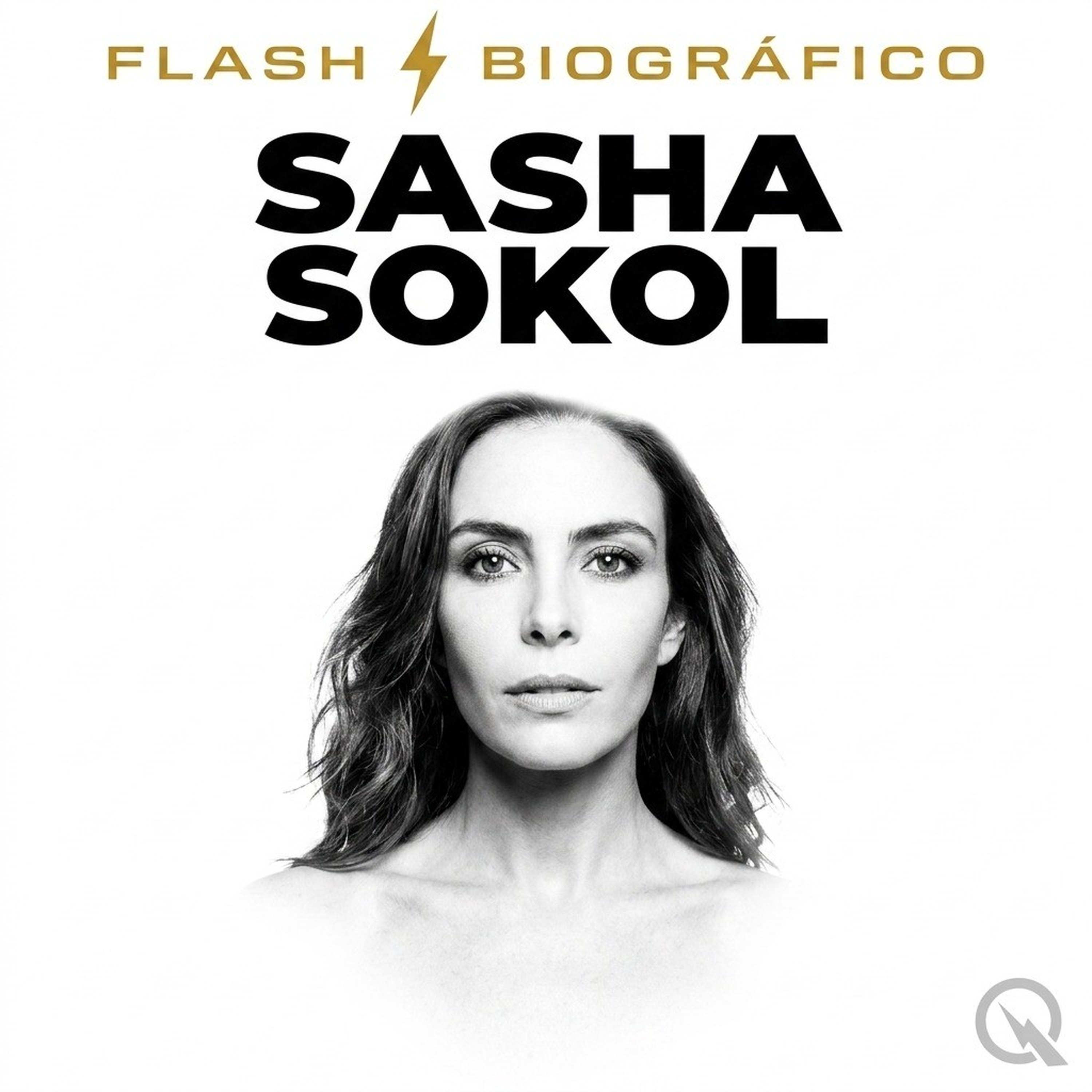 Sasha Sokol - Flash Biográfico