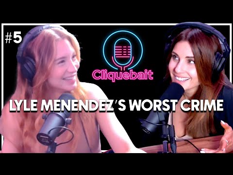 Lyle Menendez’s WORST Crime | EPISODE 5 | CLIQUEBAIT COMEDY PODCAST episode artwork