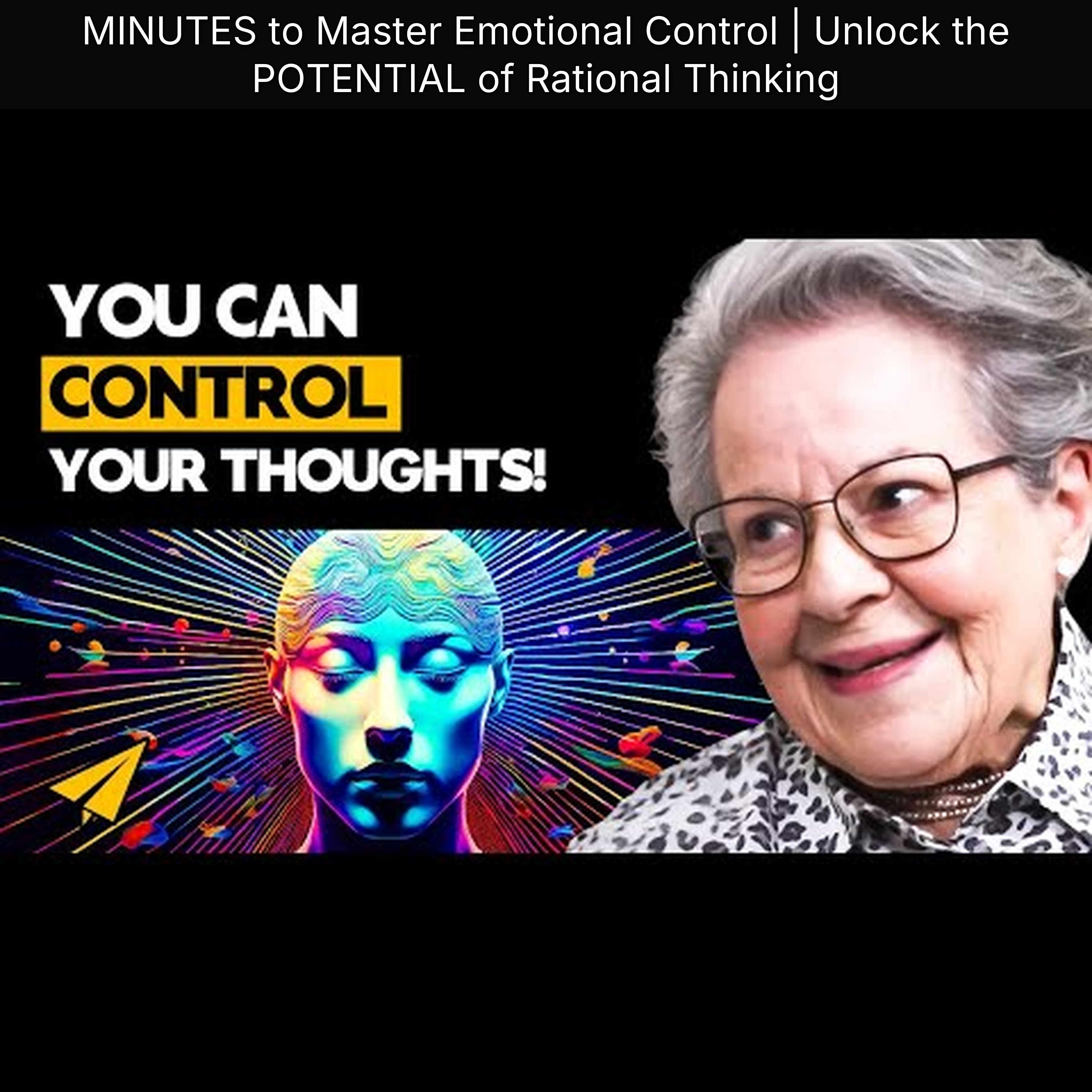 MINUTES to Master Emotional Control | Unlock the POTENTIAL of Rational Thinking