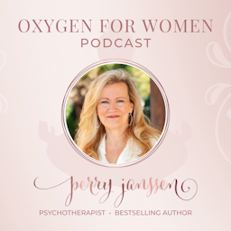 Oxygen for Women with Perry Janssen