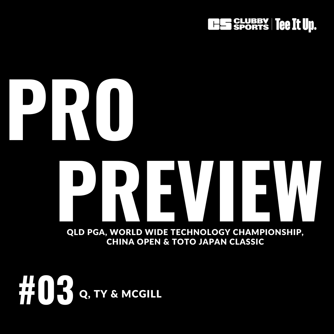 PRO PREVIEW - QLD PGA, World Wide Technology Championship, China Open & Toto Japan Classic episode artwork