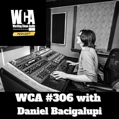 WCA #166 with Ken Sluiter – Working Class Audio