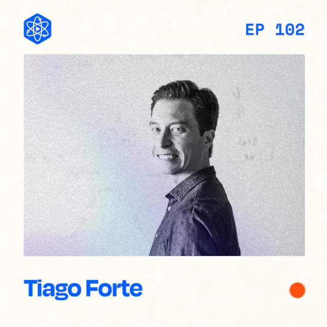 Episode 102: Tiago Forte