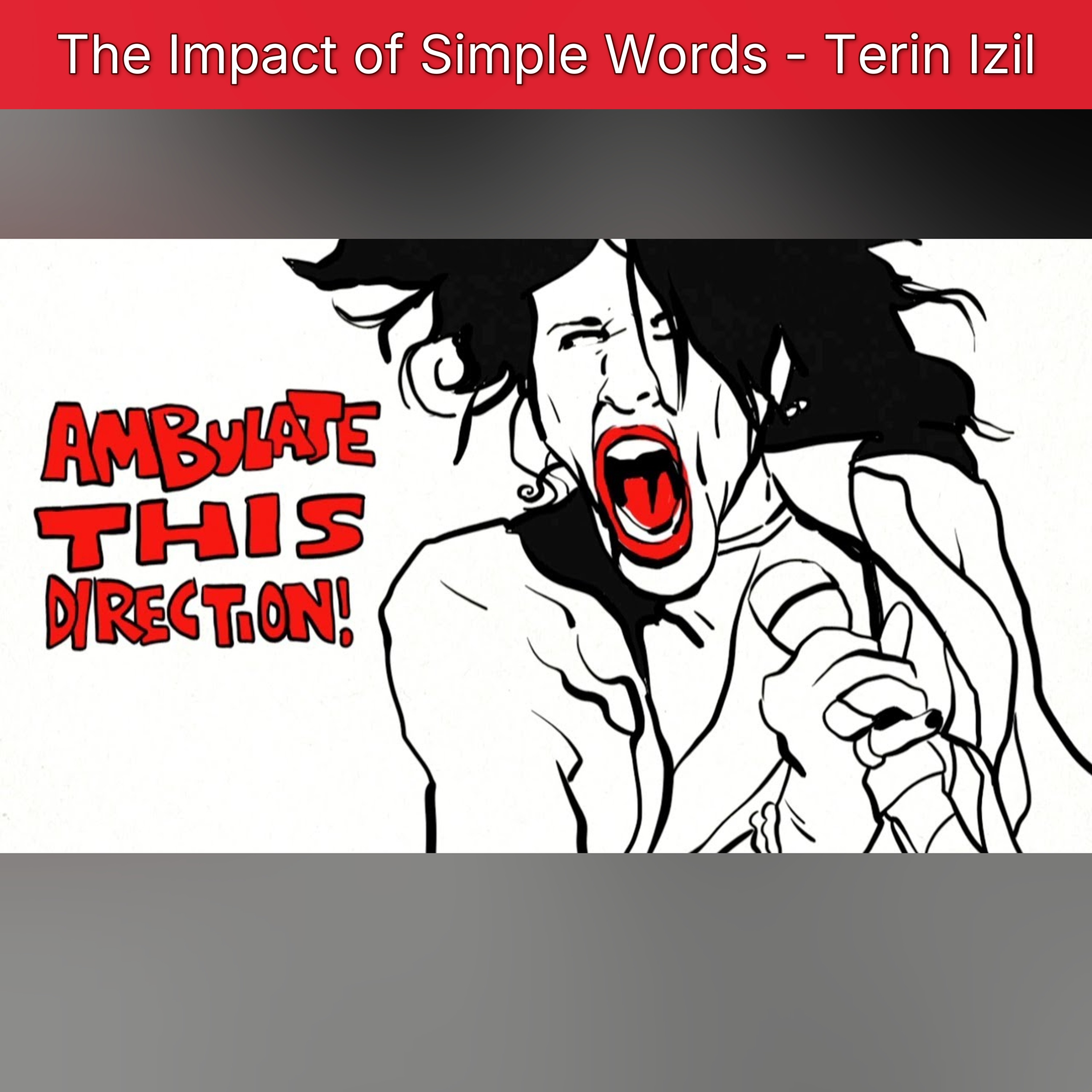 The Impact of Simple Words - Terin Izil