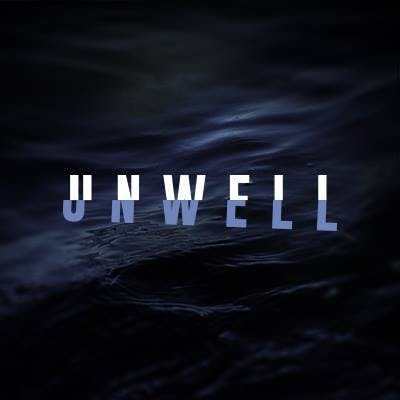 Unwell, a Midwestern Gothic Mystery- First Trailer