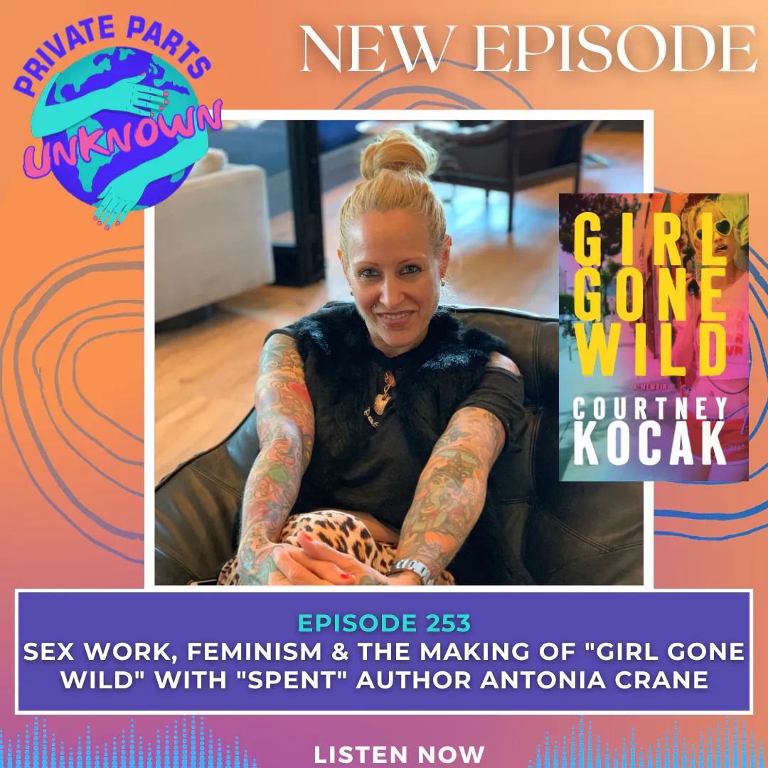 Sex Work, Feminism & the Making of "Girl Gone Wild" with "Spent" Author Antonia Crane Sex Work, Feminism & the Making of "Girl Gone Wild" with "Spent" Author Antonia Crane