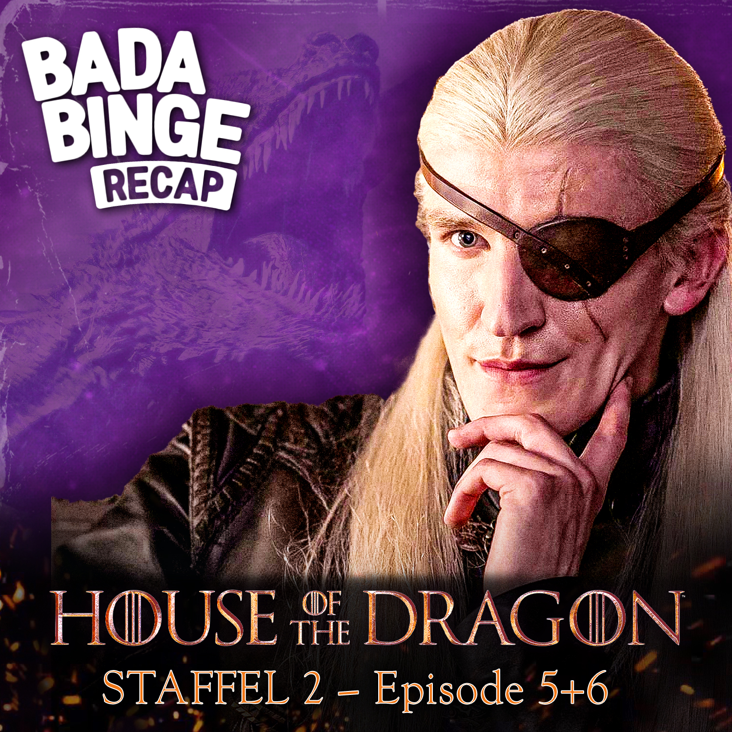 Recap zu Episode 5+6 von HOUSE OF THE DRAGON Staffel 2 (ft. Wolf) episode artwork