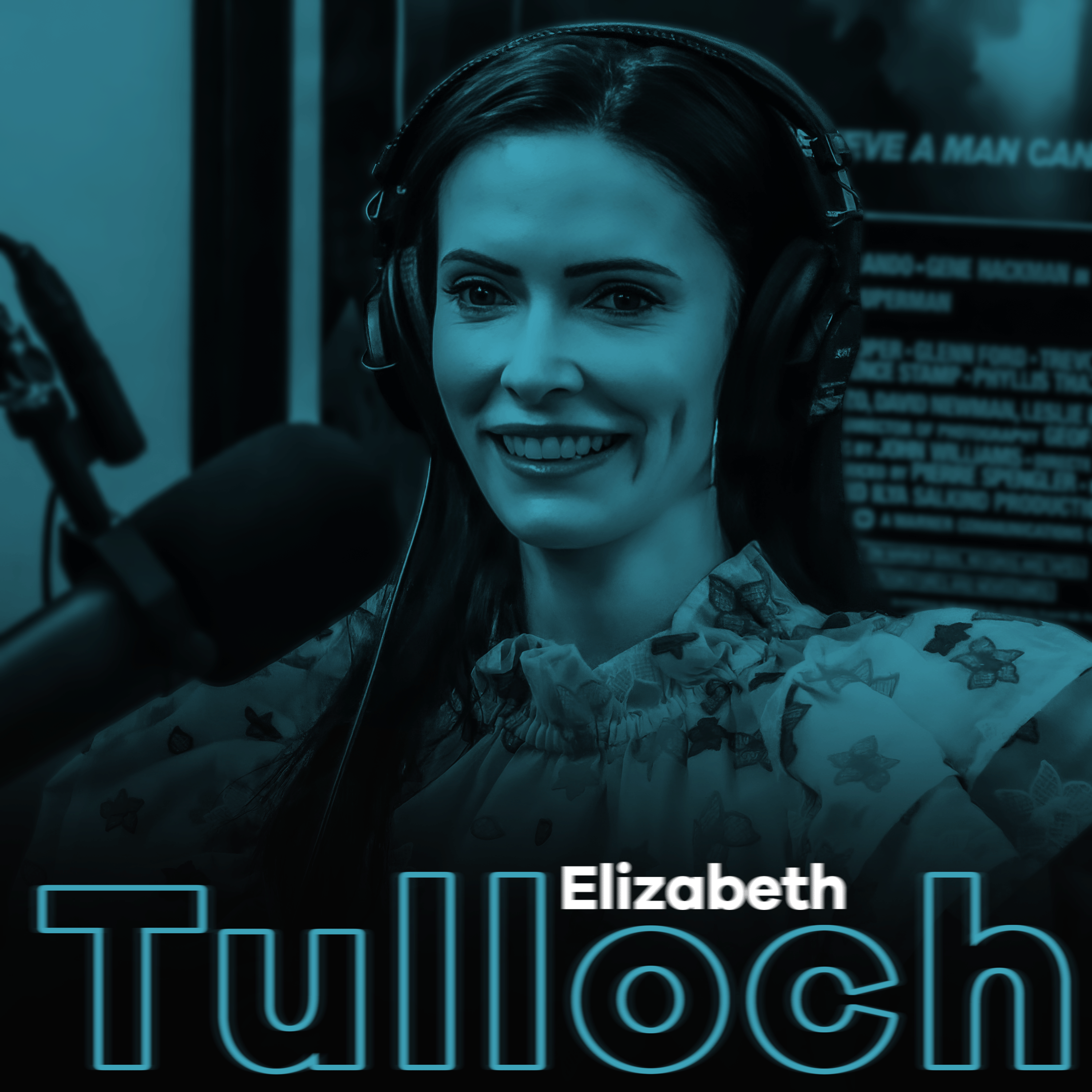 ELIZABETH TULLOCH: Farewell to Lois Lane, Reflections on Contentious Upbringing & Her Journey Into Motherhood