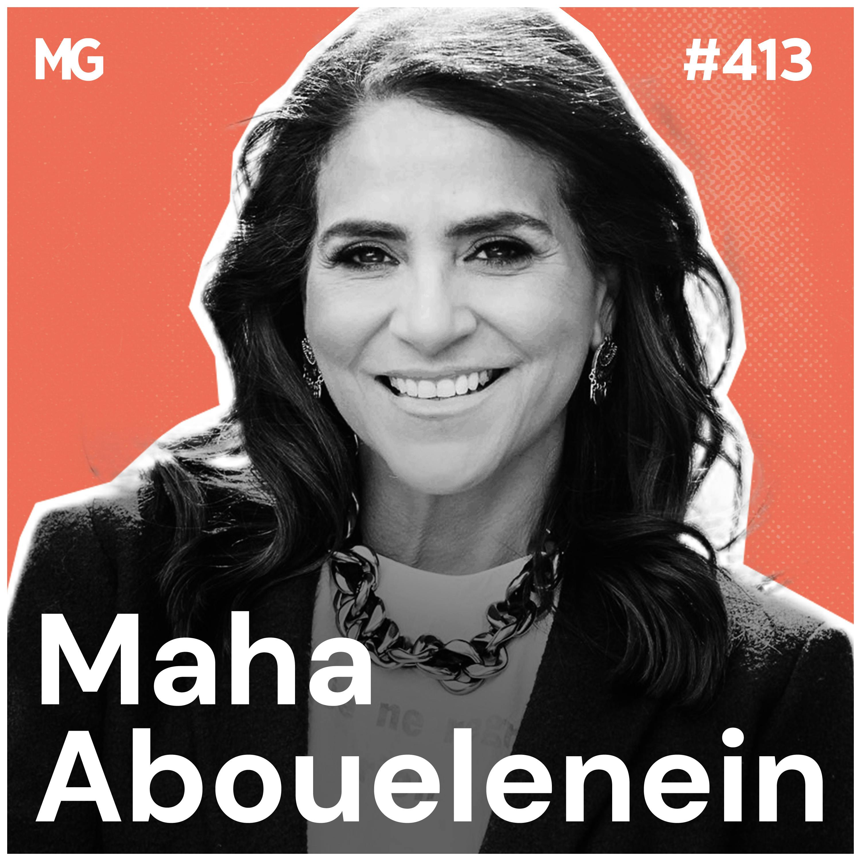 #413: From Waiting to Creating: The Power of Self-Reliance & How to Take Action with Maha Abouelenein
