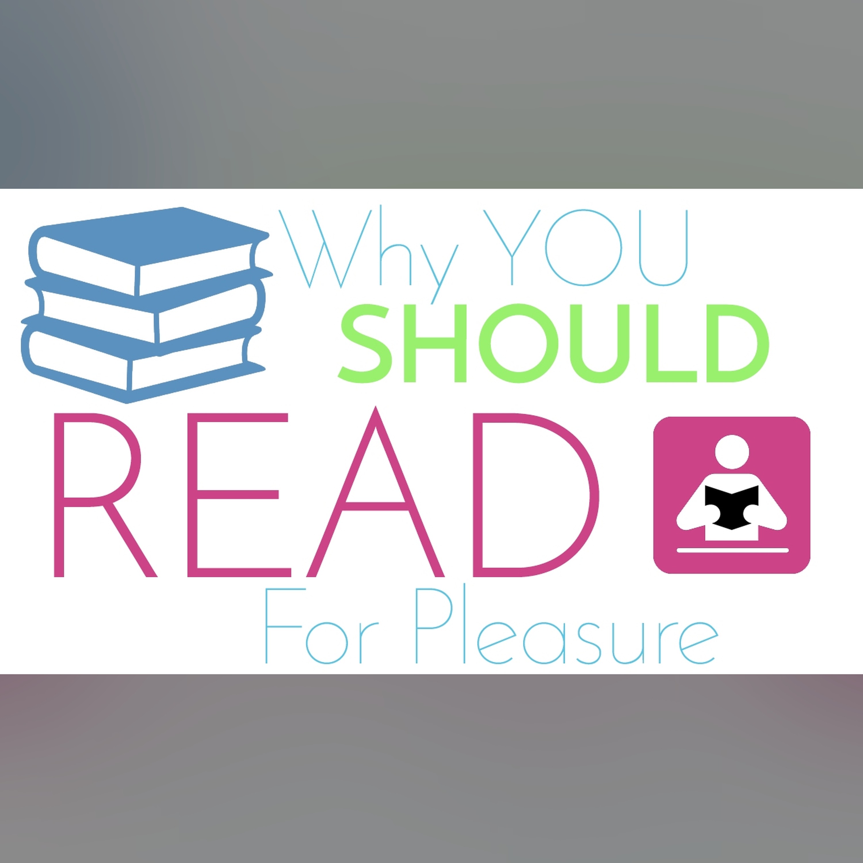 Why You Should Read for Pleasure episode artwork