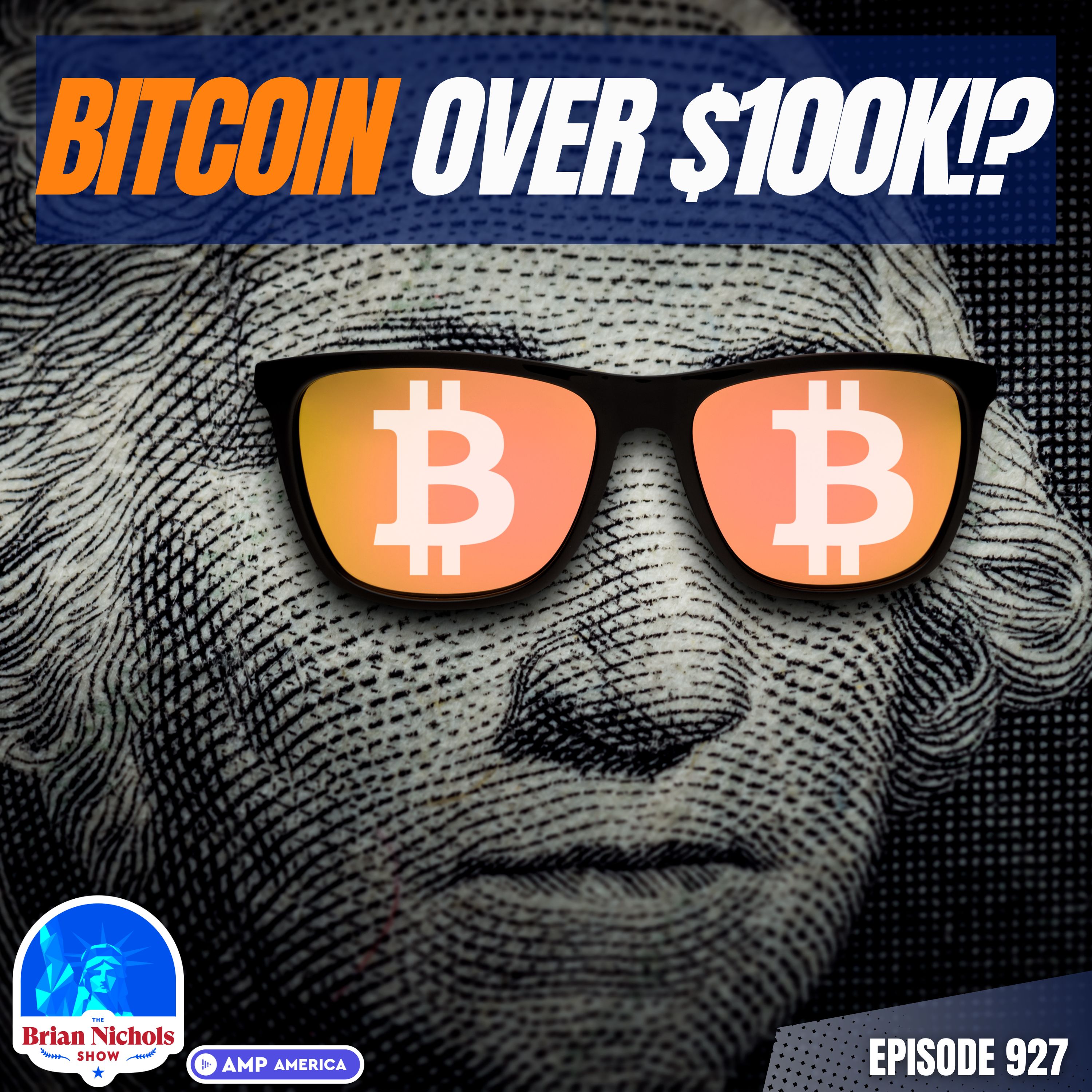 927: Bitcoin Hits $100,000 | What This Means For Your Money in 2024