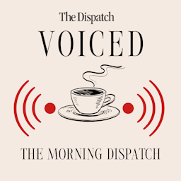 Dispatch Voiced - The Morning Dispatch