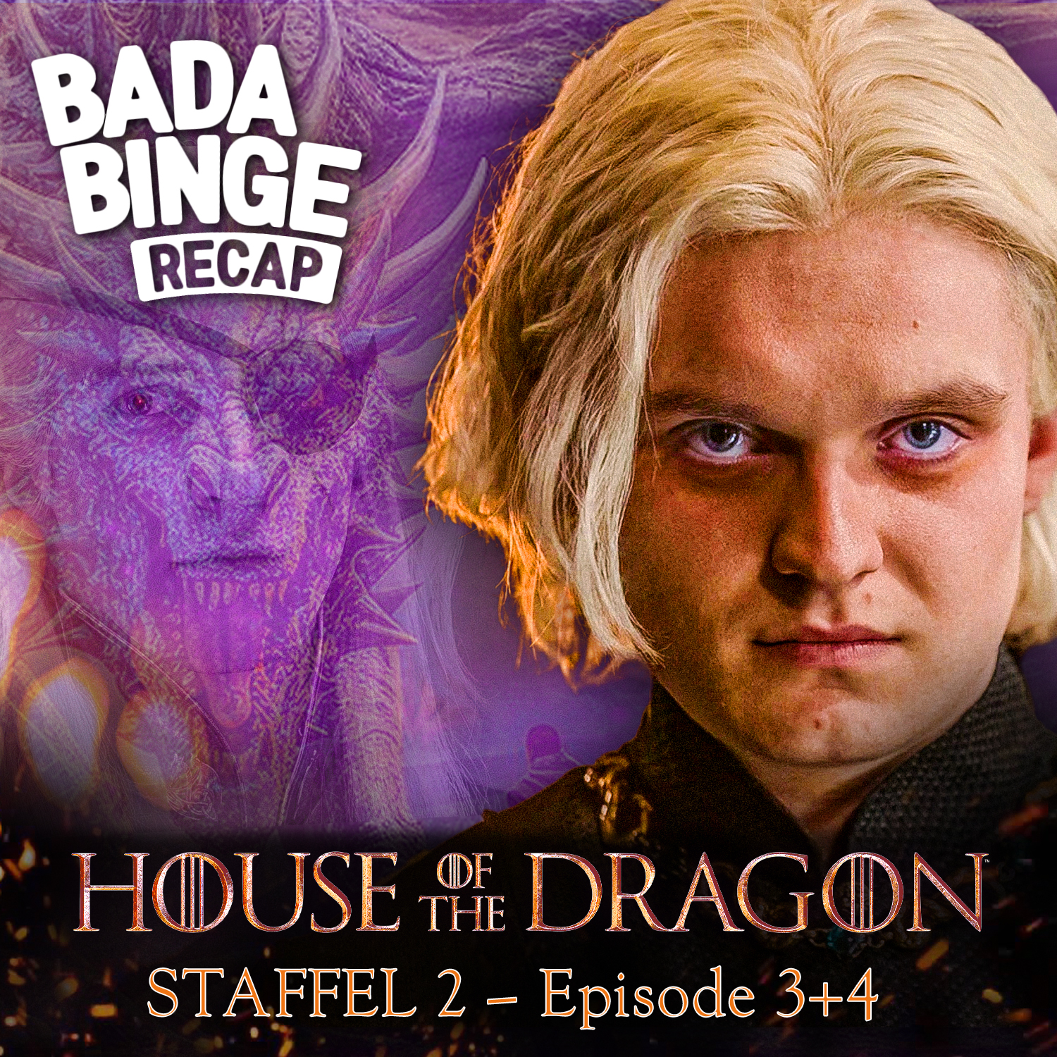 Recap zu Episode 3+4 von HOUSE OF THE DRAGON Staffel 2 episode artwork