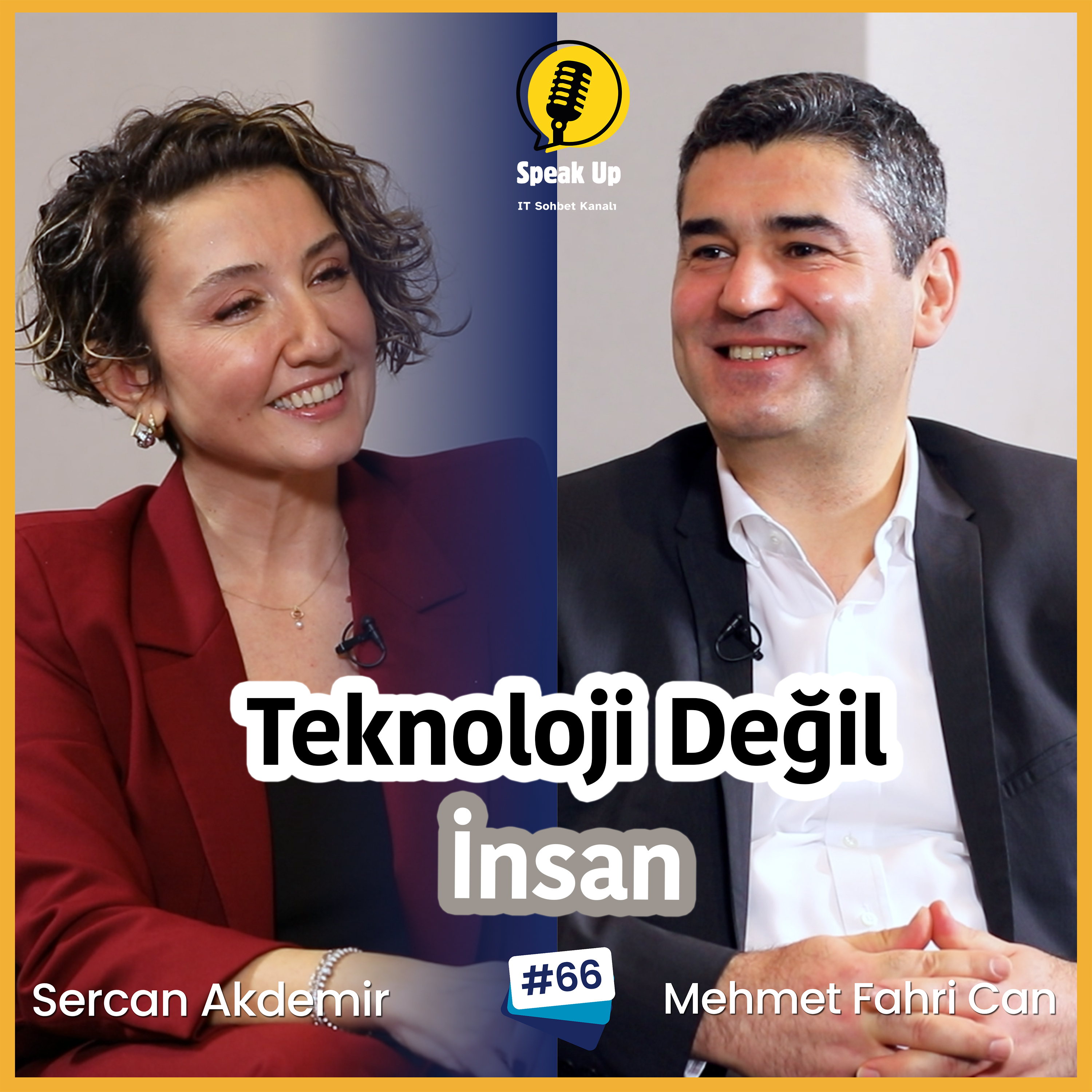 Yapay Zekâ ve Dijital Dönüşümün Geleceği / İşNet Genel Müdürü Mehmet Fahri Can / SPEAK UP | Sercan Akdemir episode artwork