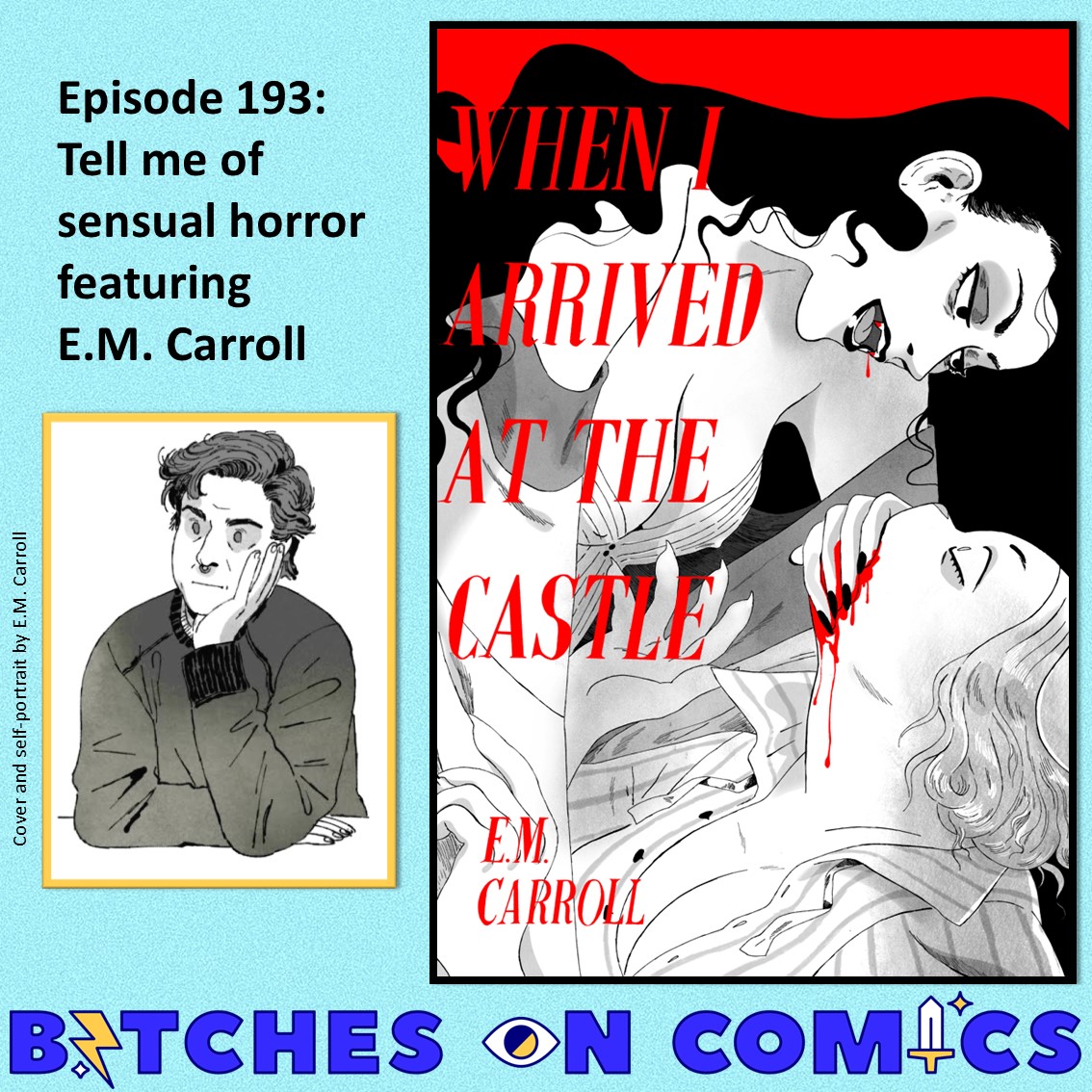 Episode 193: Tell me of sensual horror featuring E.M. Carroll