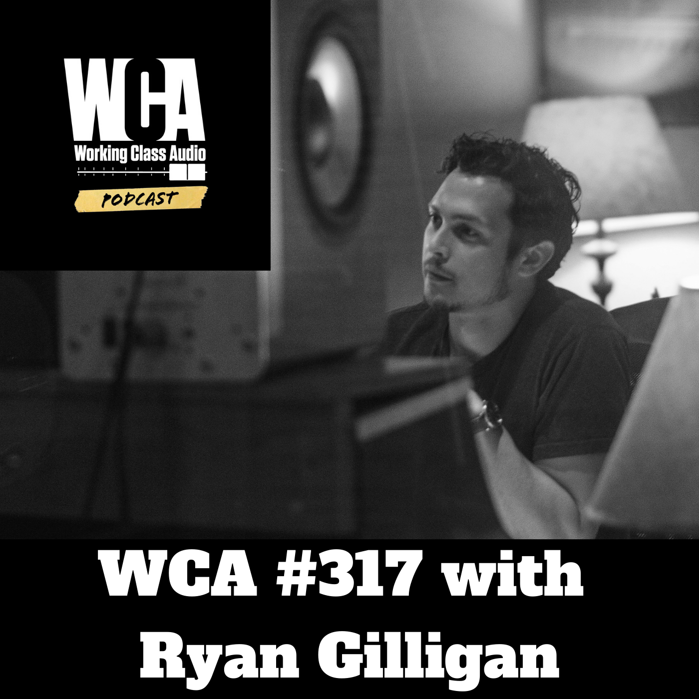 WCA #317 with Ryan Gilligan - Quad Studios, Busta Rhymes, Duffle Bags of Hard Drives, Michael Brauer, and Mixing Based on Emotion