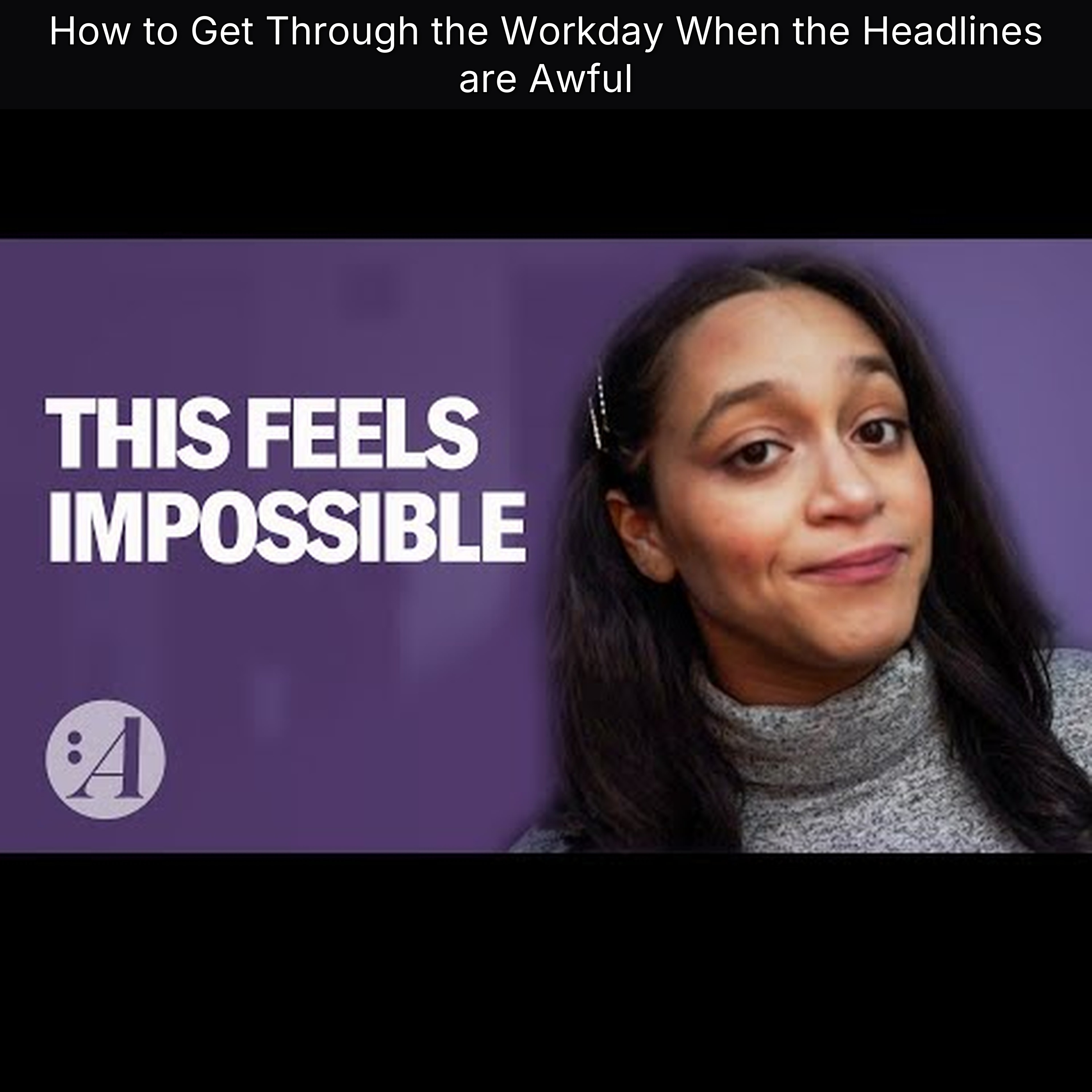 How to Get Through the Workday When the Headlines are Awful episode artwork