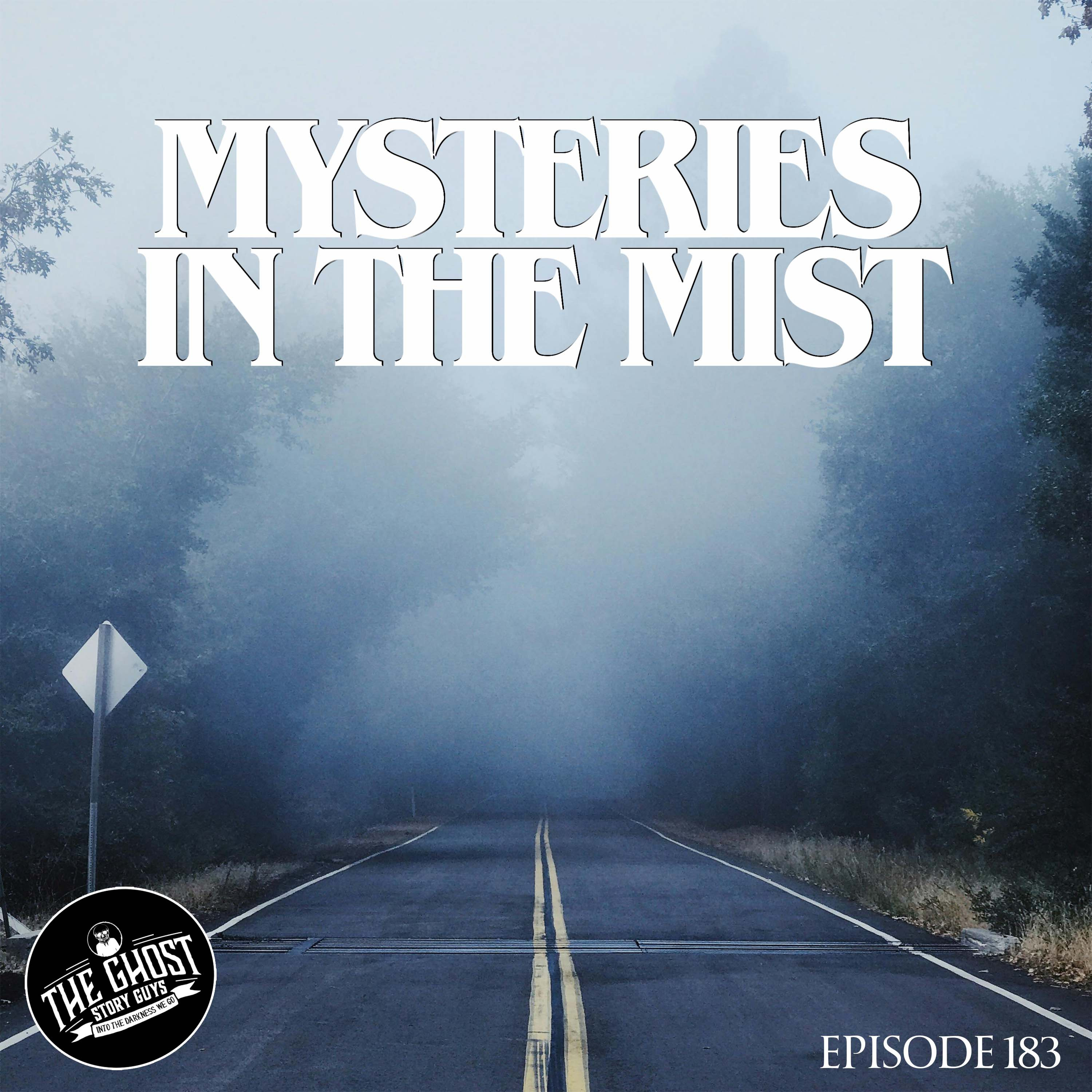 Mysteries in the Mist