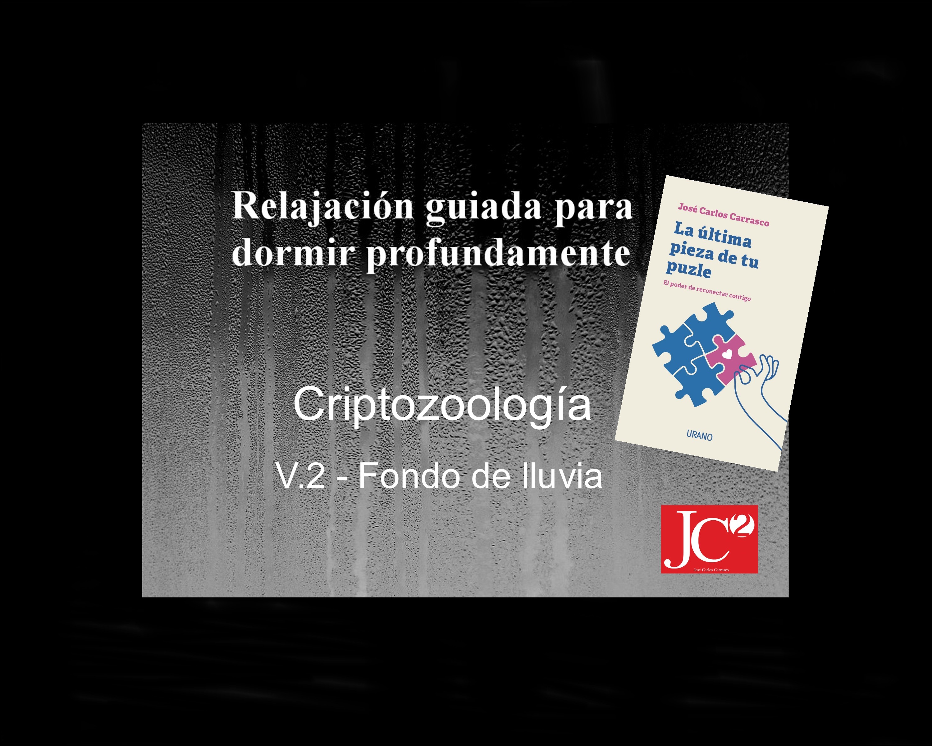 CRIPTOZOOLOGÍA | Relajación guiada para conciliar el sueño profundo. (V.2 Fondo de lluvia) episode artwork