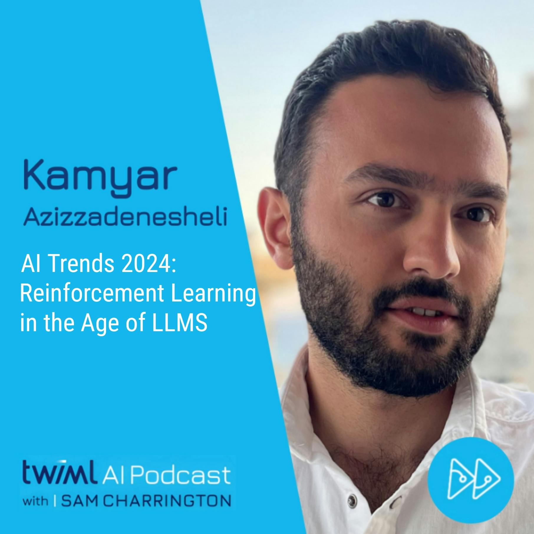 AI Trends 2024: Reinforcement Learning in the Age of LLMs with Kamyar Azizzadenesheli - #670