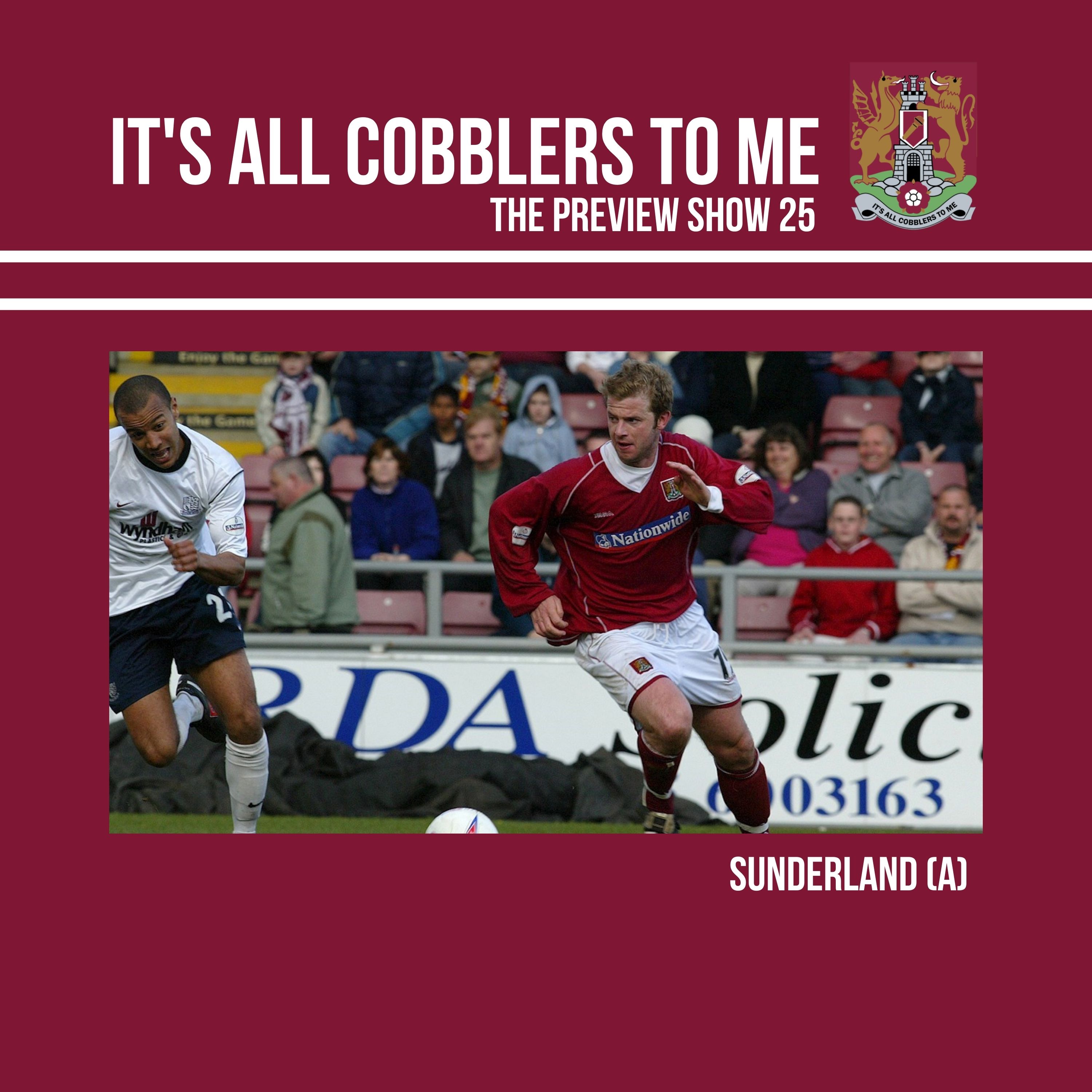 The Preview Show: Sunderland v Northampton Town episode artwork