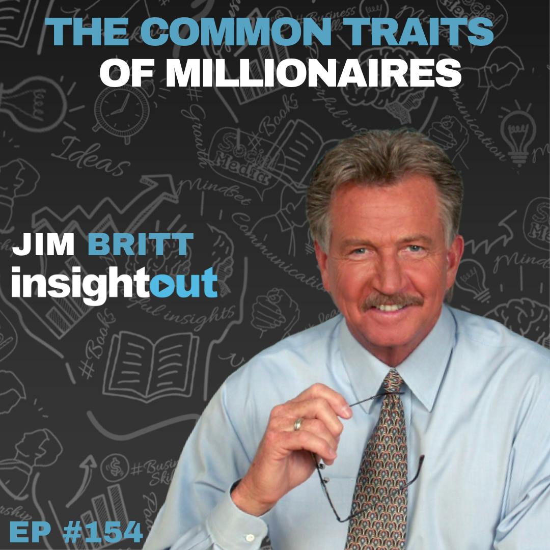The Common Traits of Millionaires - Jim Britt